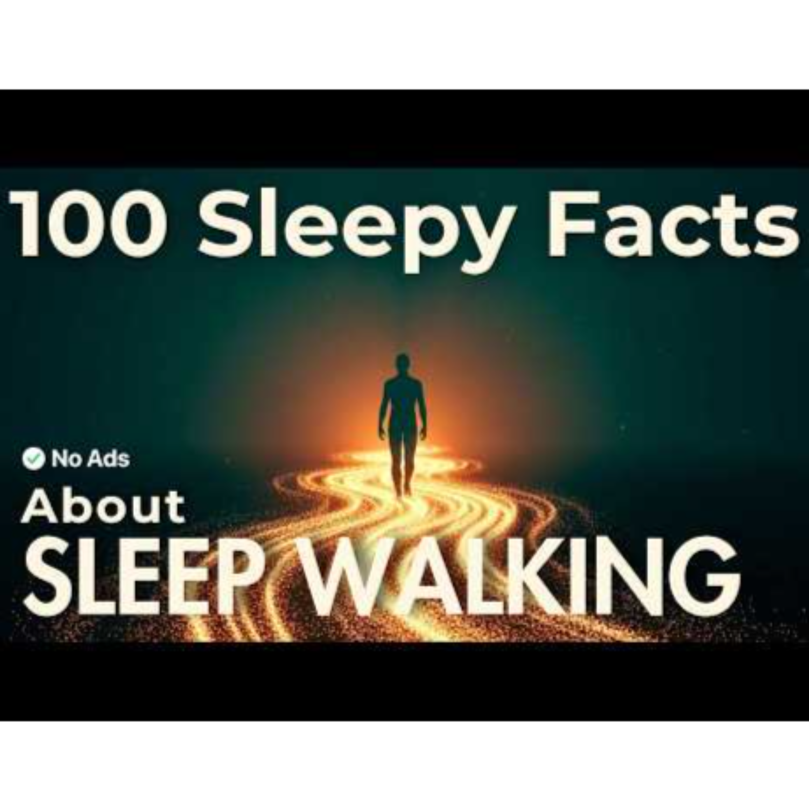 What Causes Sleepwalking_ Sleepy Mind Facts To Fall Asleep