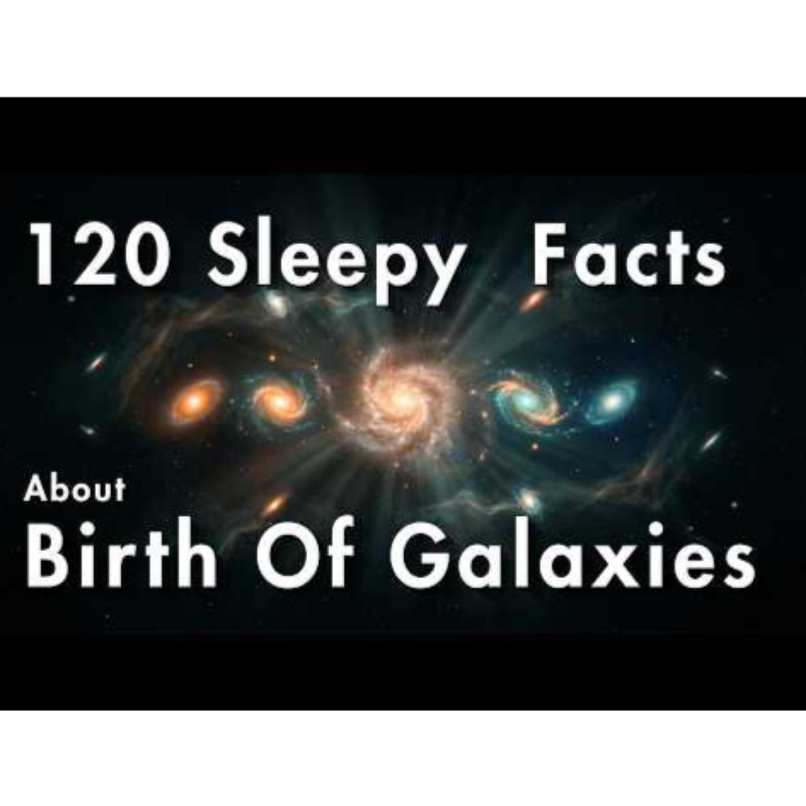 The Birth of Galaxies 🌌 A Relaxing Sleep Science Story About the Universe
