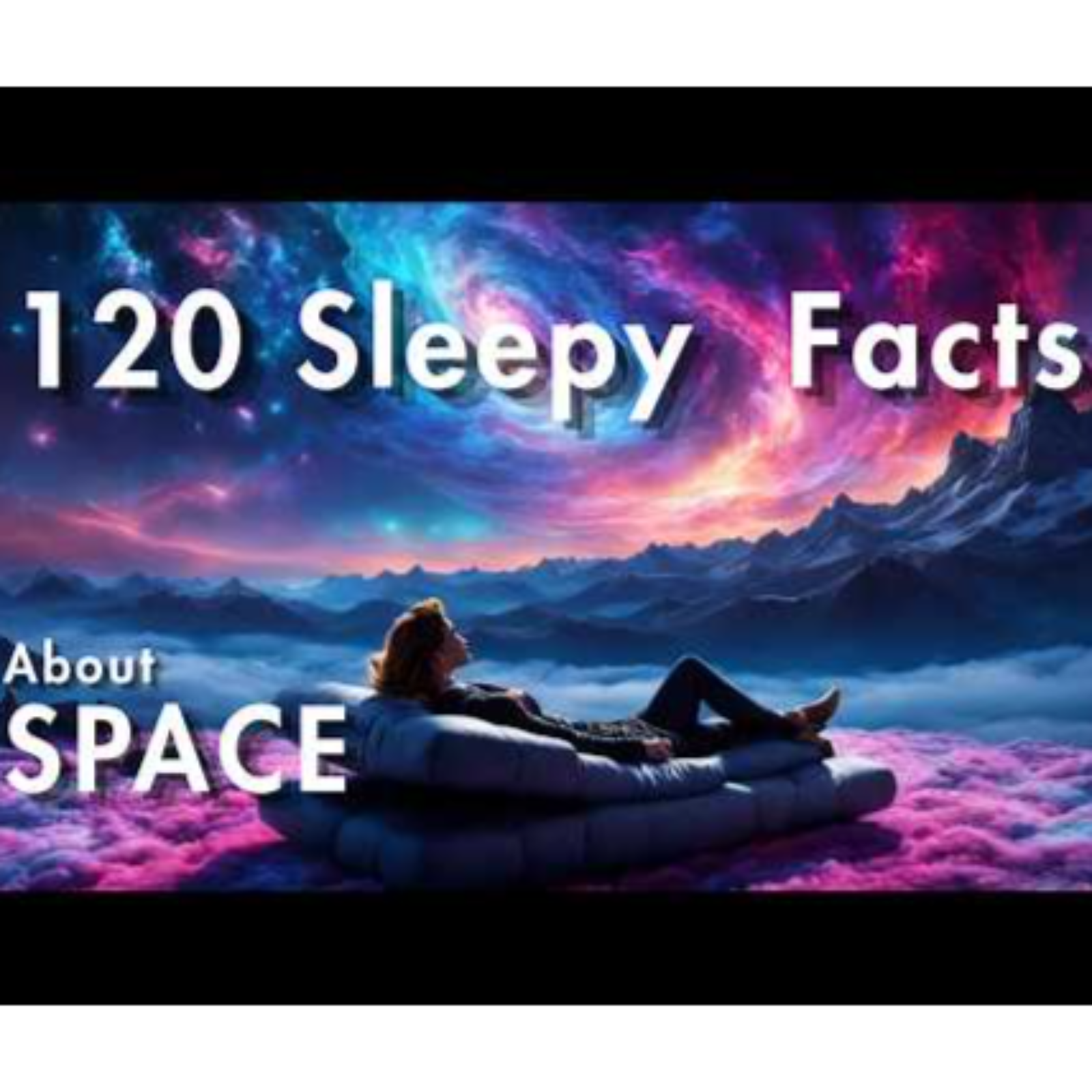 What Space Is Really Like (Sleepy Science Explained)  120 facts for calm sleep (2.5 hours)
