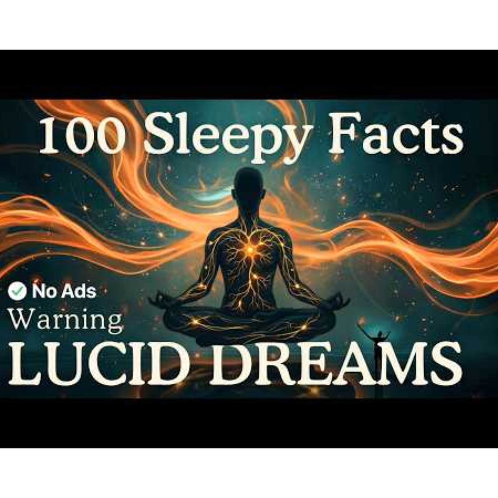 What You Should Not Do In A Lucid Dream _ Dream Science To Fall Asleep To - No Ads