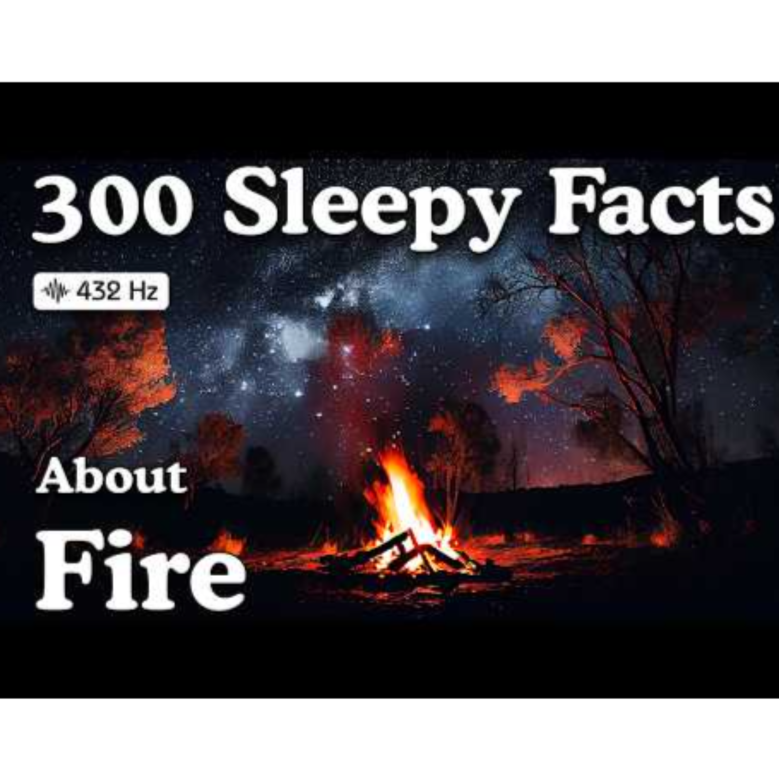 The Most Relaxing Facts About Fire To Fall Asleep To _ No Ads