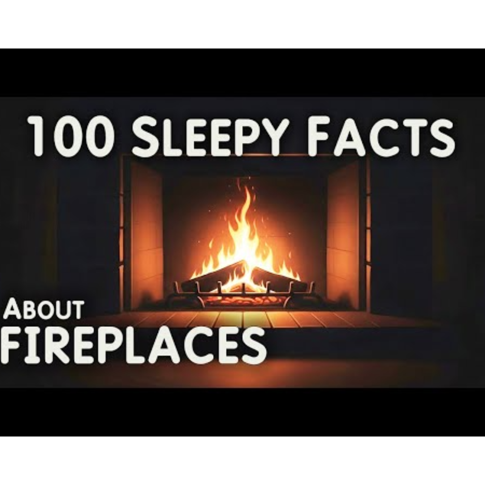 The Most Relaxing Facts About Fireplaces to Fall Asleep To – Science for Sleep