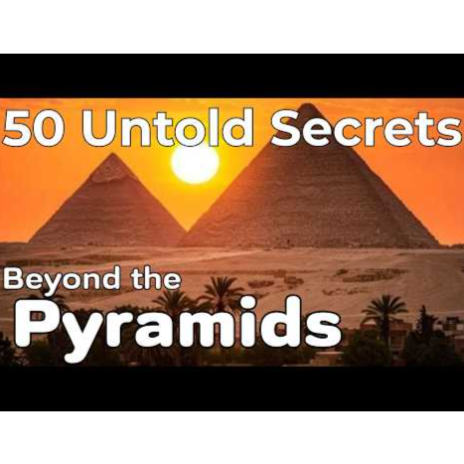Smarter While You Sleep_ 50 Surprising Facts About the Pyramids