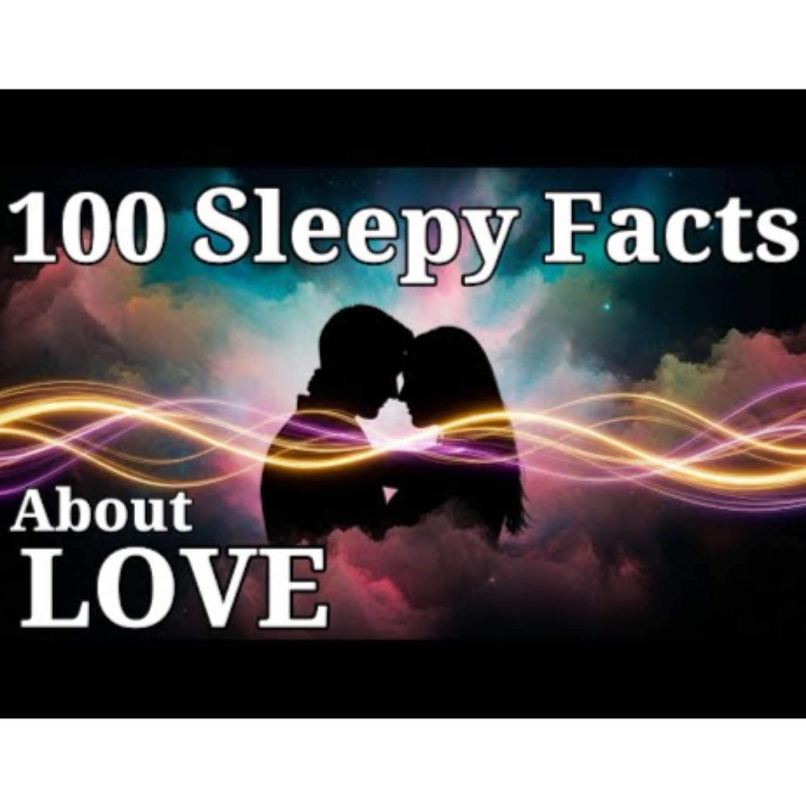 The Most Soothing Facts About Love To Fall Asleep To