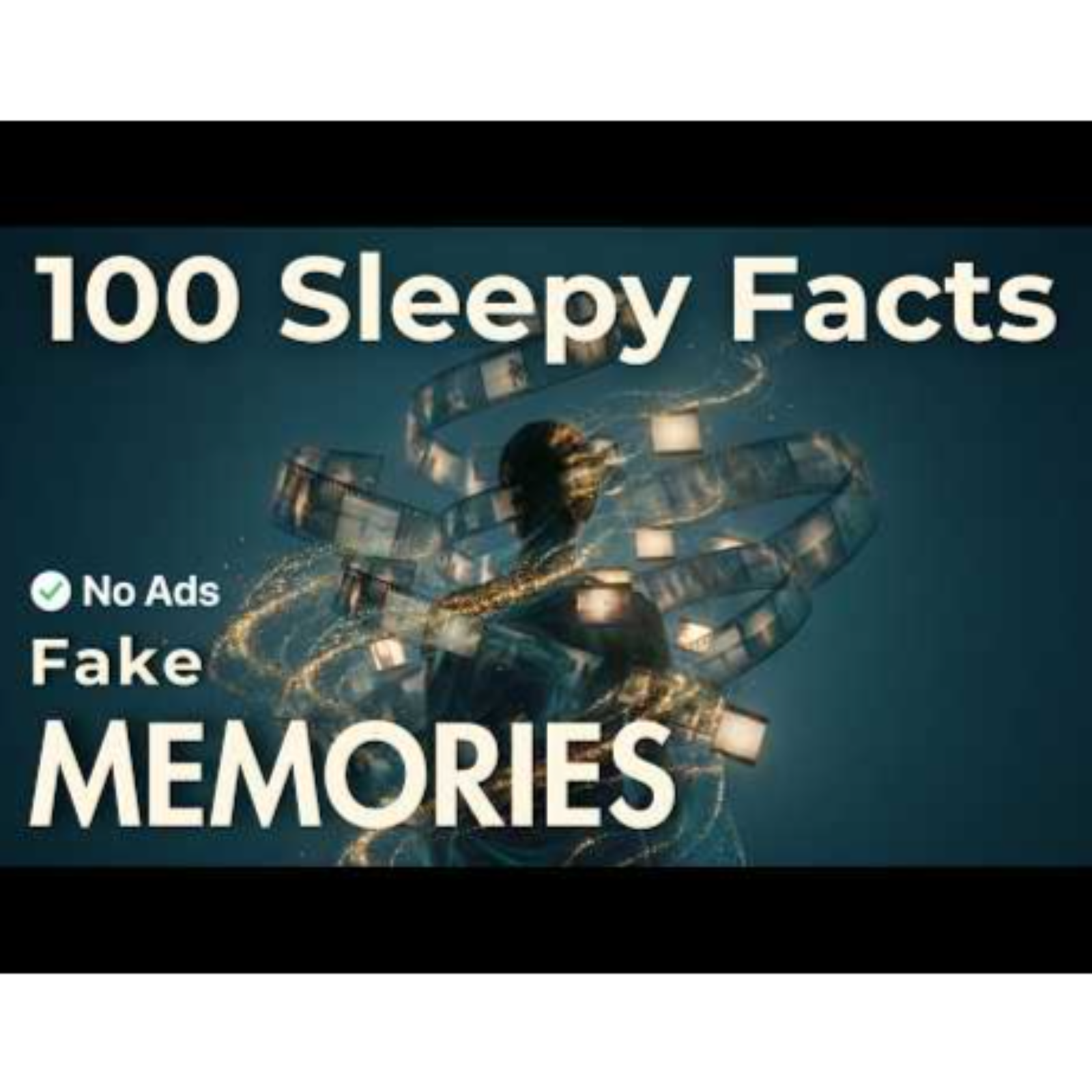 Why Your Brain Needs False Memories to Survive _ Relaxing Facts To Fall Asleep To episode artwork