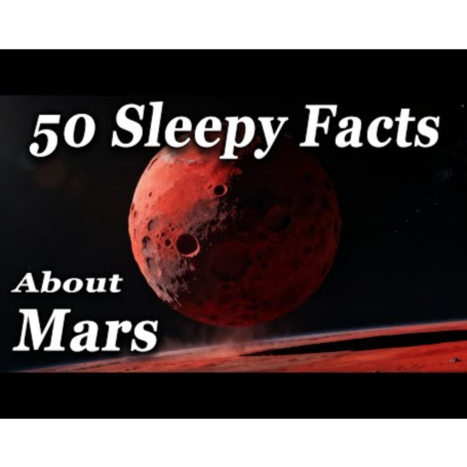 The Most Relaxing Facts About Mars to Help You Fall Asleep episode artwork