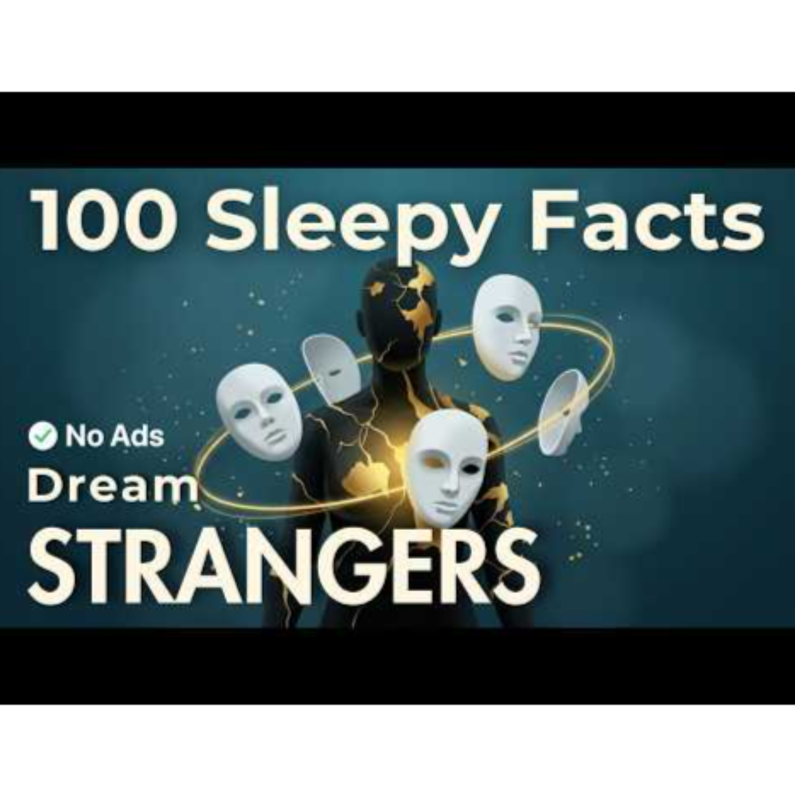 What Does It Mean When a Stranger Appears in Dreams_ Relaxing Facts To Fall Asleep - No Ads episode artwork