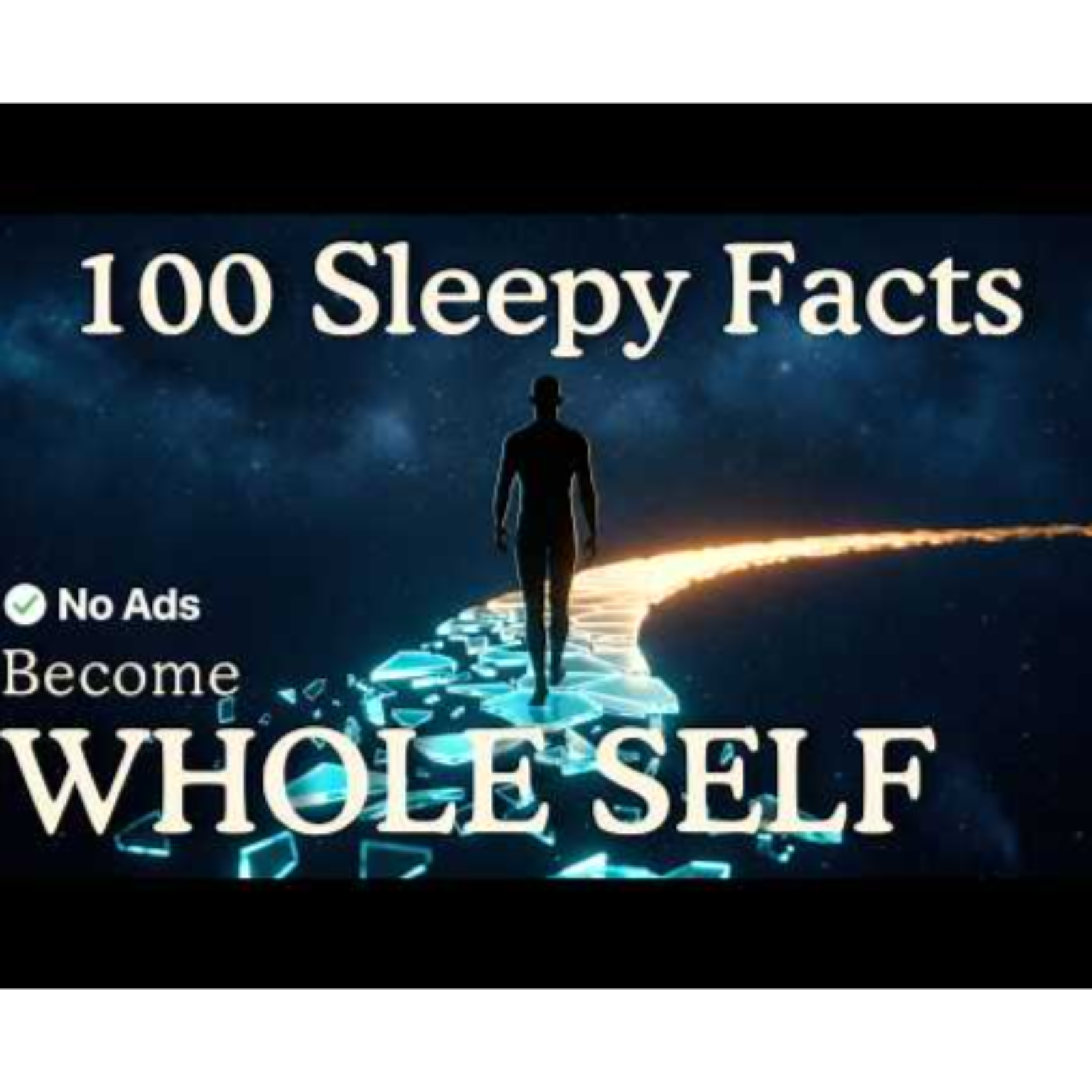 Becoming Whole_ The Journey of Sleep _ Relaxing Facts To Fall Asleep To episode artwork