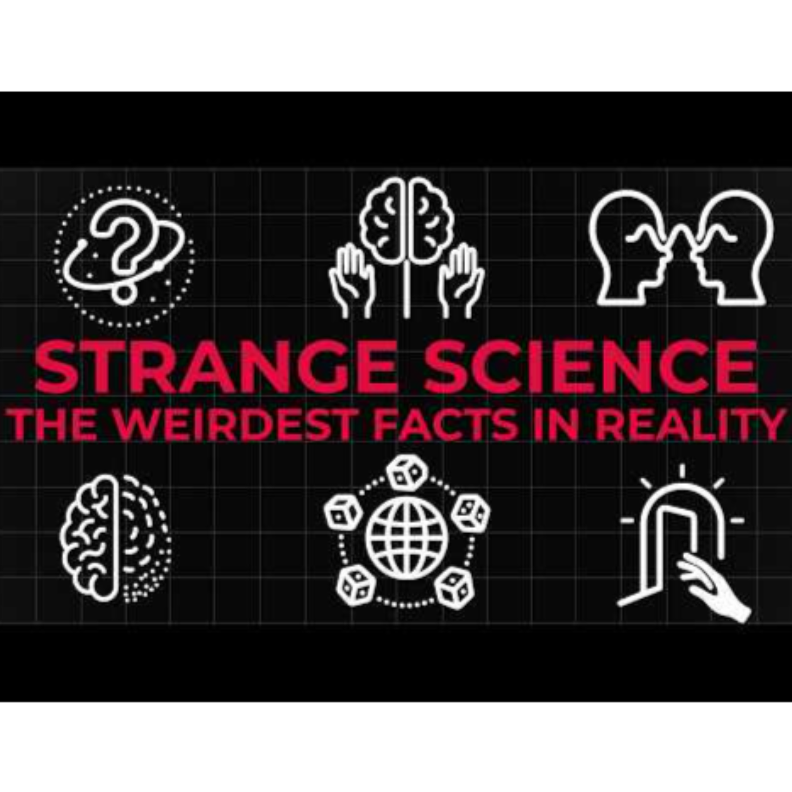 4 Hours of Strange Science The Weirdest Facts in Reality episode artwork