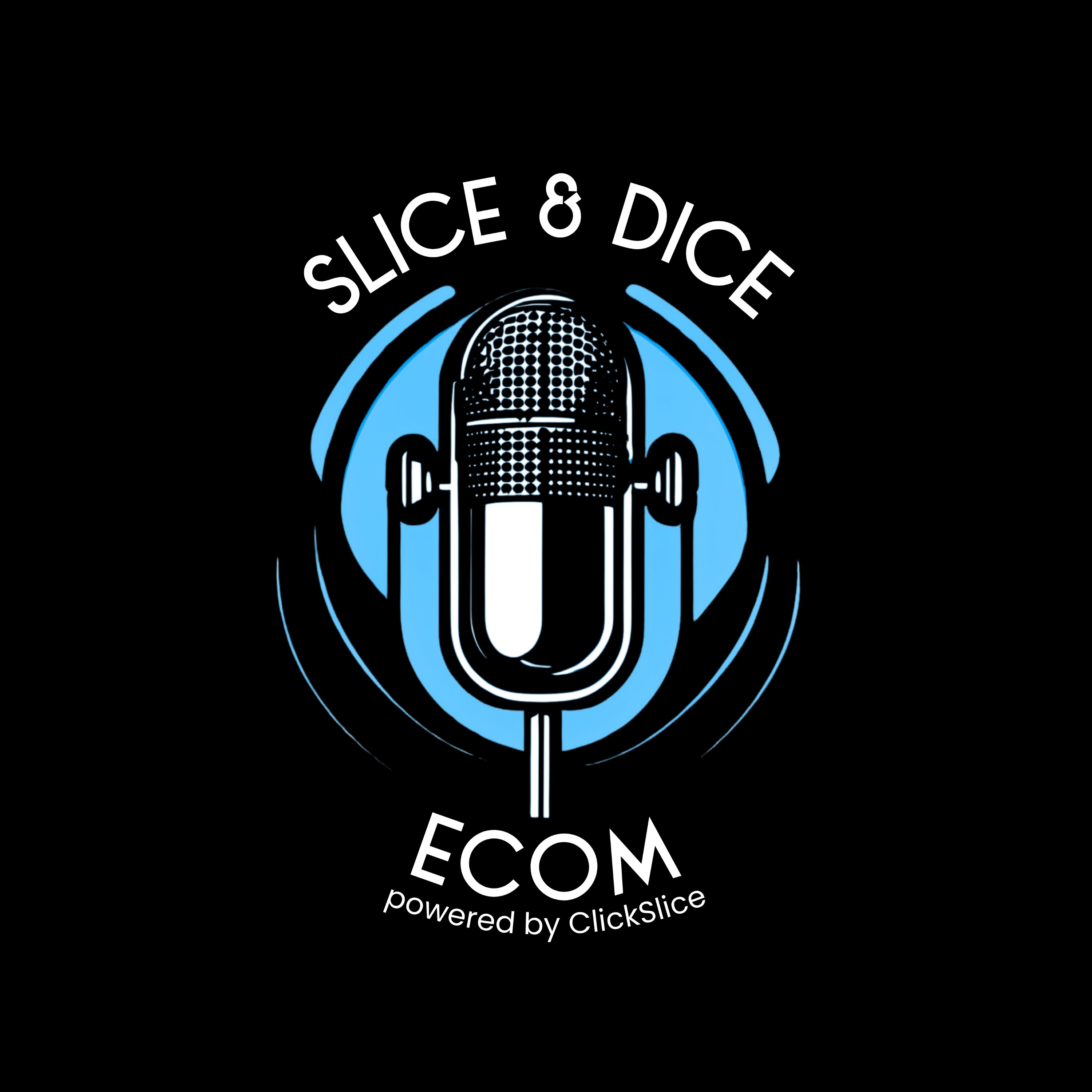 Slice & Dice Ecom