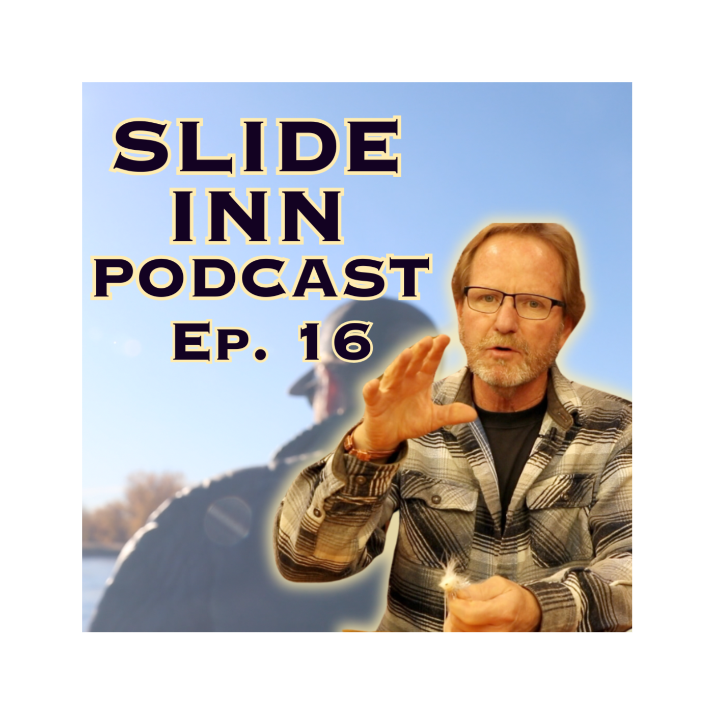 Slide Inn Podcast Ep. 16: Giant Brown Trout Stories