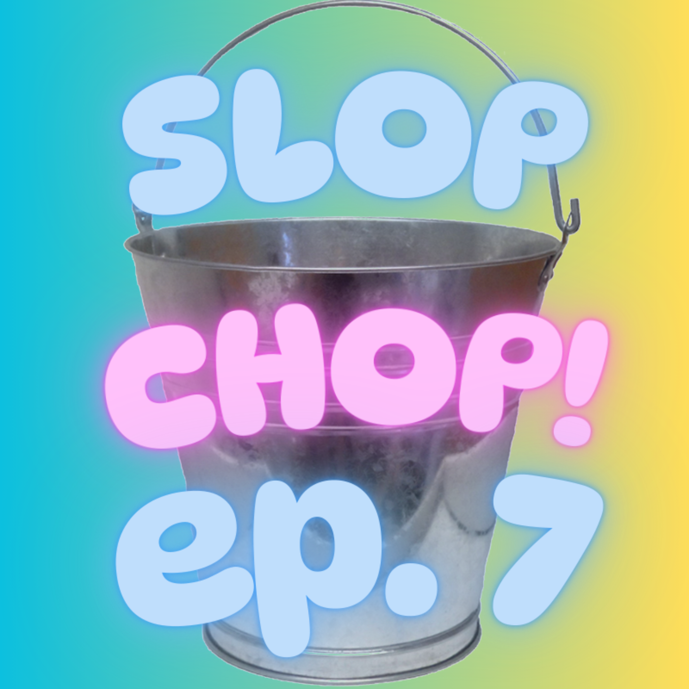 Slop Chop! Comedy Podcast