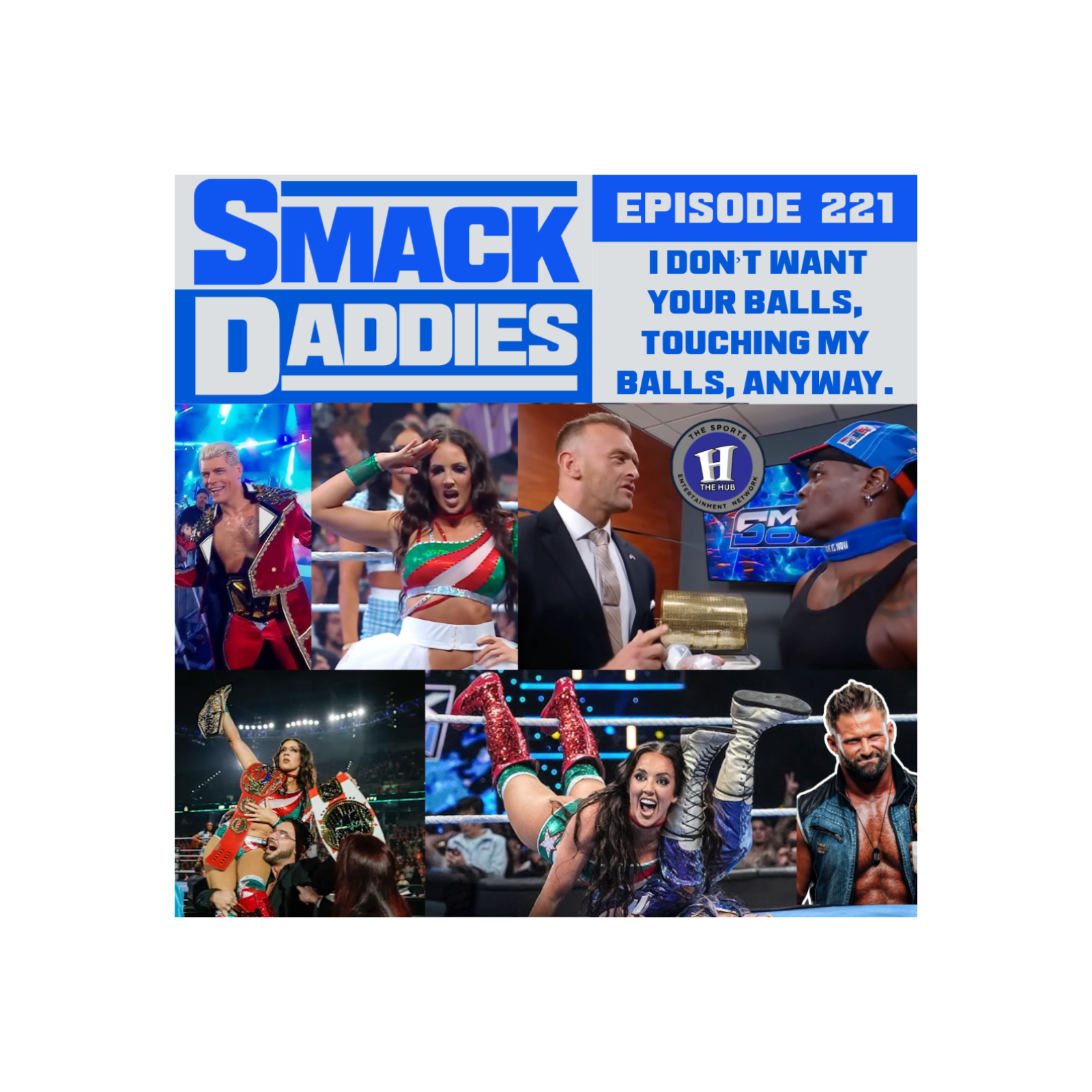 SmackDaddies 221 - I don’t want your balls, touching my balls, anyway. episode artwork
