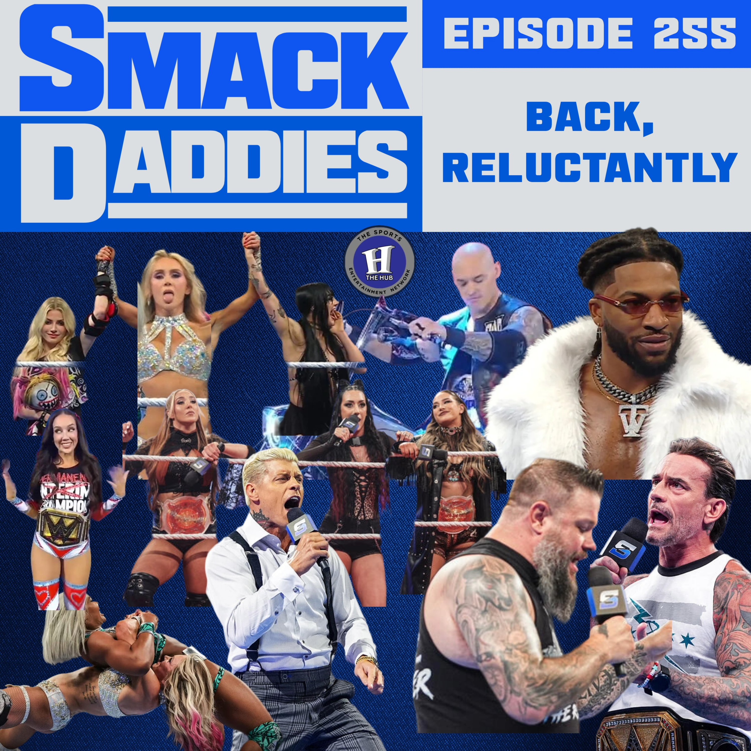 SmackDaddies 255 - Back, reluctantly episode artwork