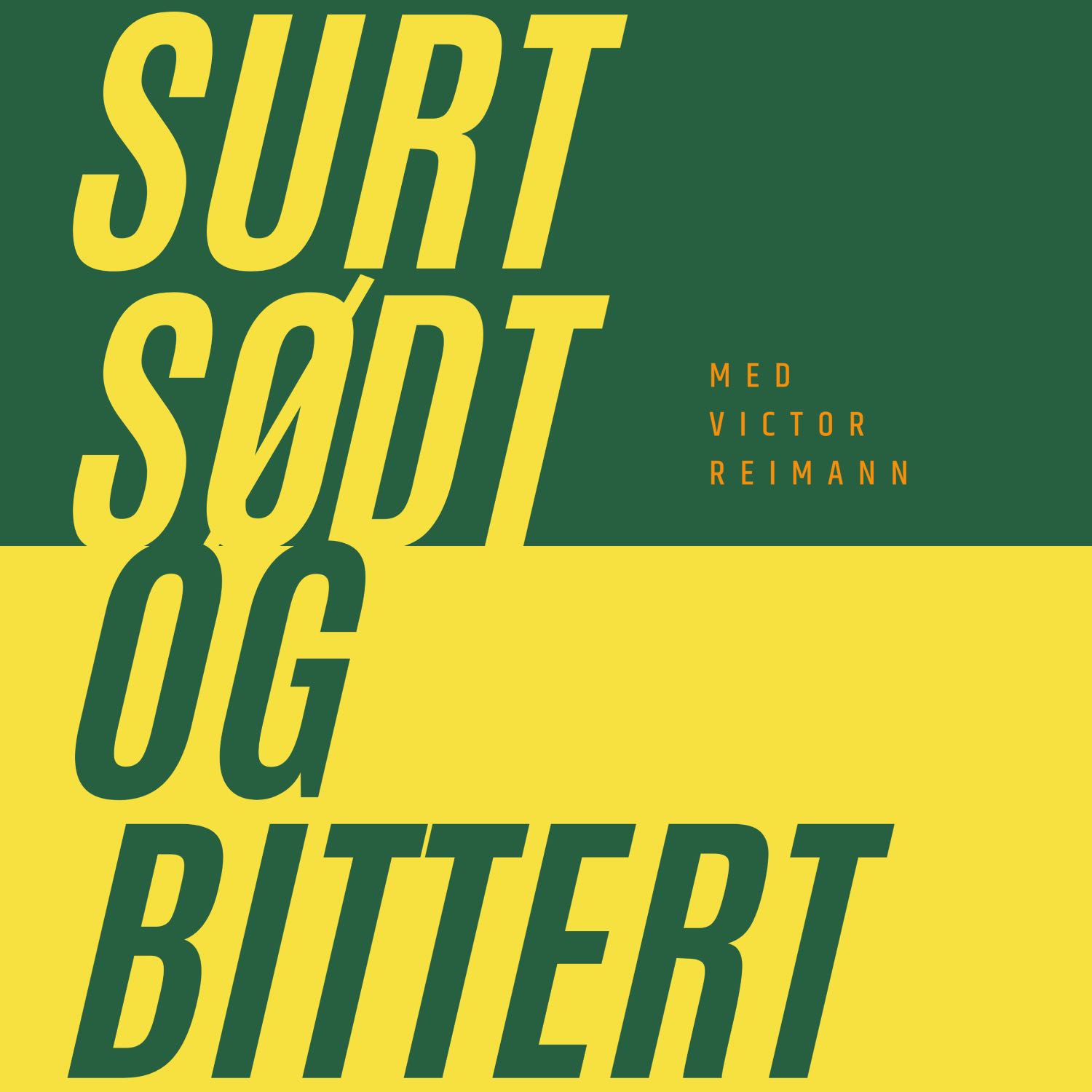 Surt, Sødt og Bittert cover art
