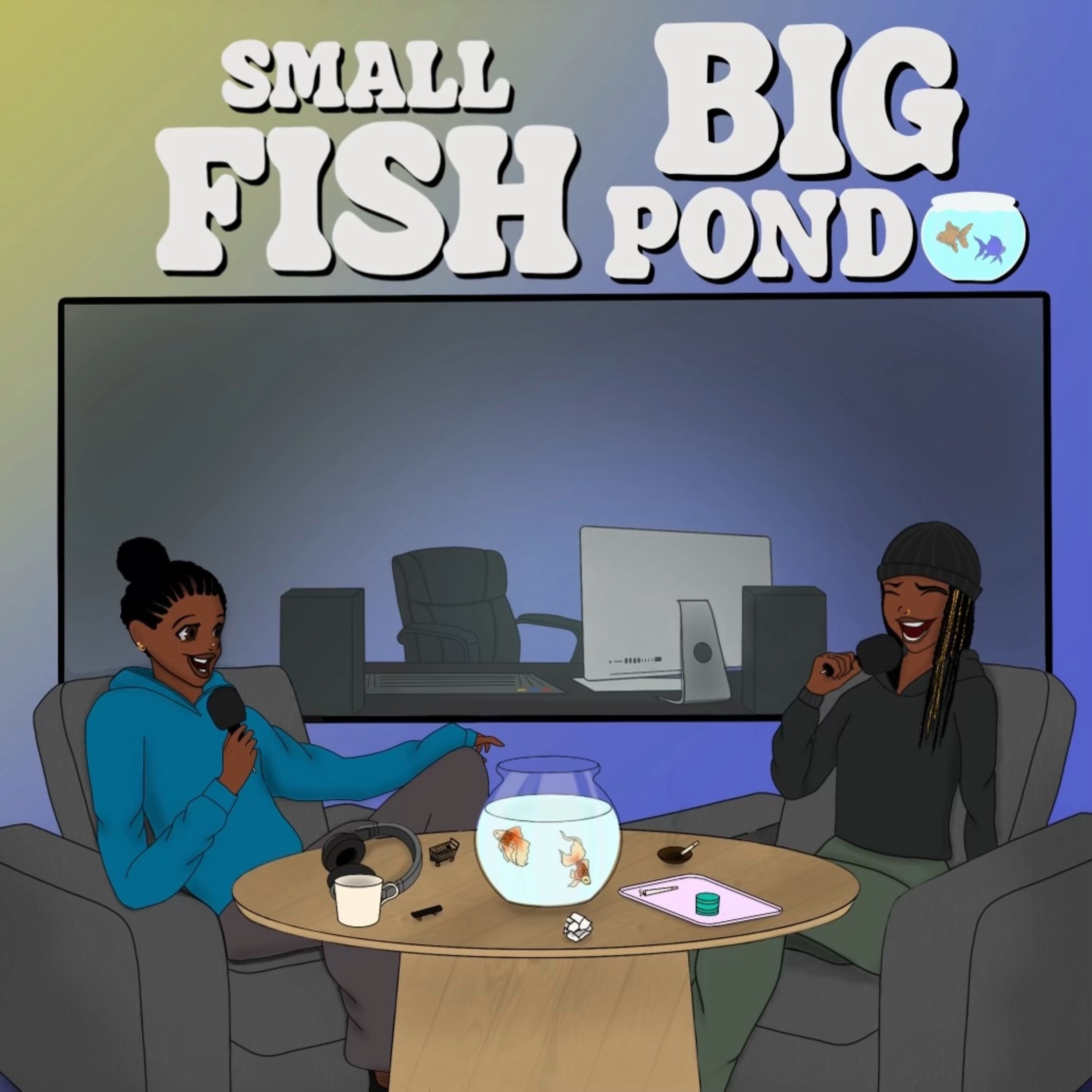 Small Fish Big Pond