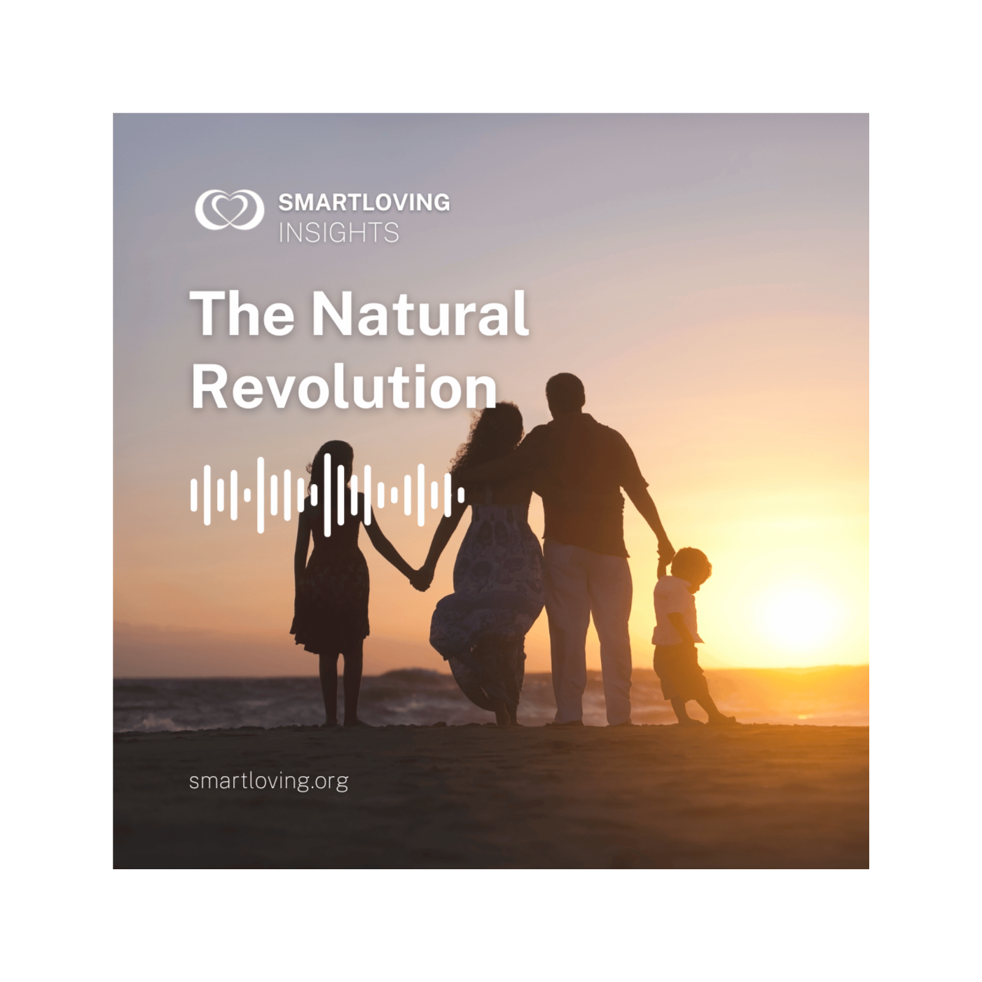 The Natural Revolution - SL insights Ep 23