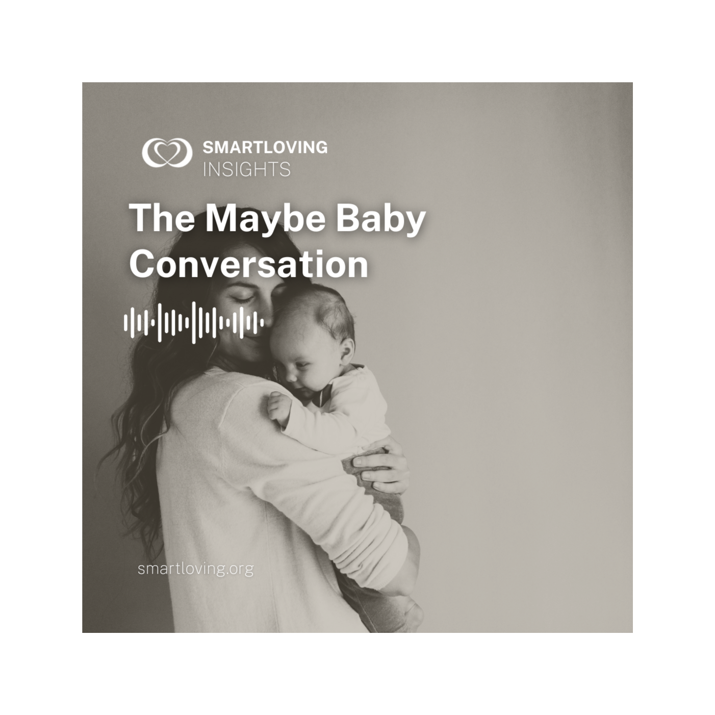 The Maybe Baby Conversation