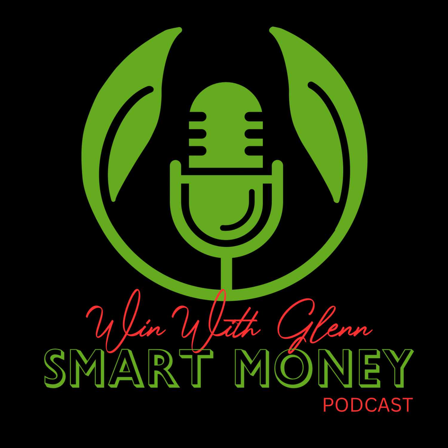 Win With Glenn: Smart Money podcast artwork