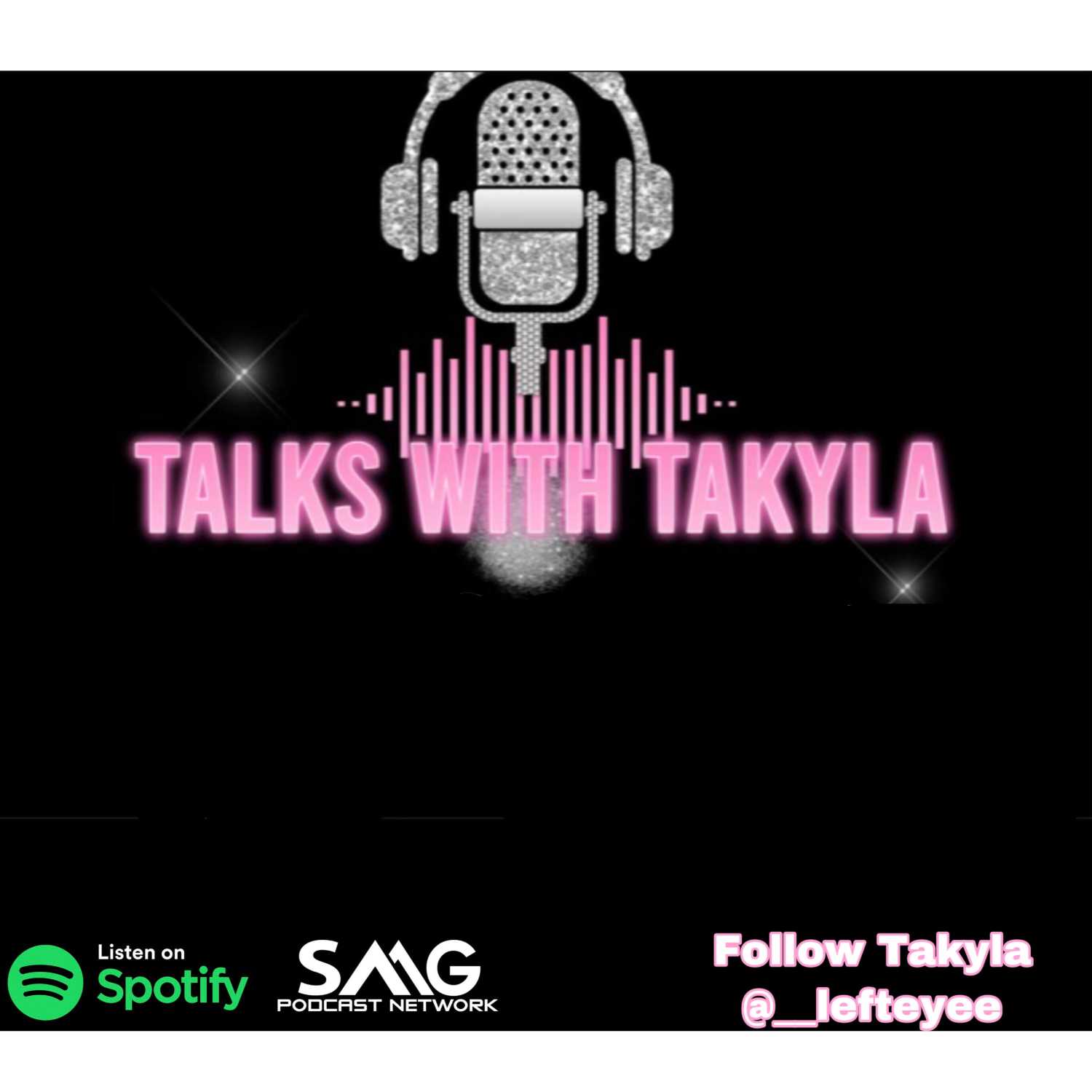 Talks With Takyla is BAAAACCCCCKKKKK!!!!!!!!!!!!