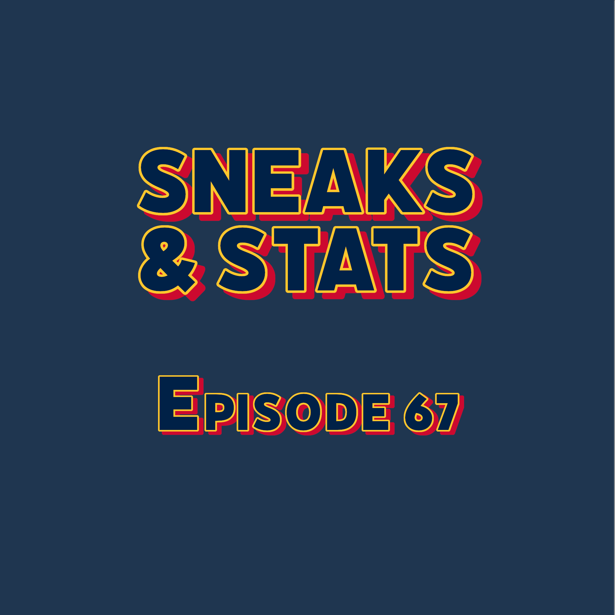Sneaks & Stats