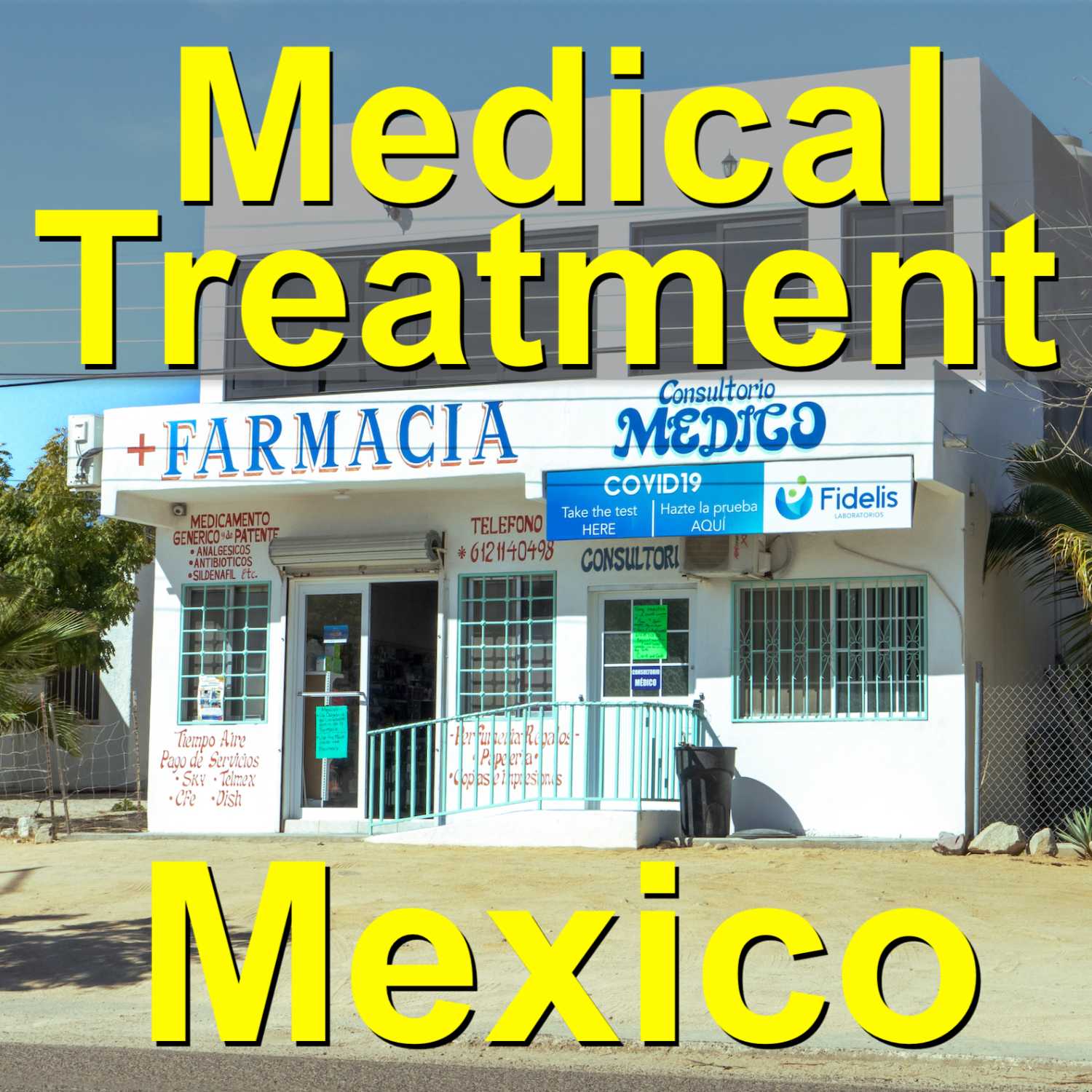 Medical Treatment in Mexico