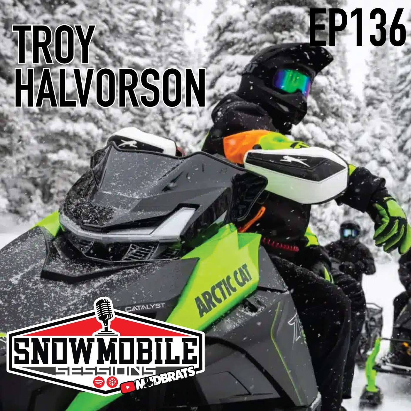 Arctic Cat Snowmobiles Replay | Troy Halvorson | Snowmobile Sessions EP136