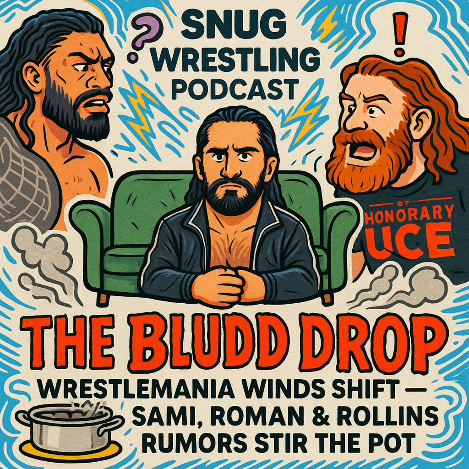 The Bludd Drop: WrestleMania Winds Shift — Sami, Roman & Rollins Rumors Stir the Pot