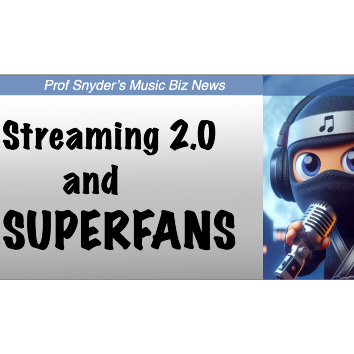 Will You Pay $216 A Year To Be A SUPERFAN? Here Comes Streaming 2.0! episode artwork