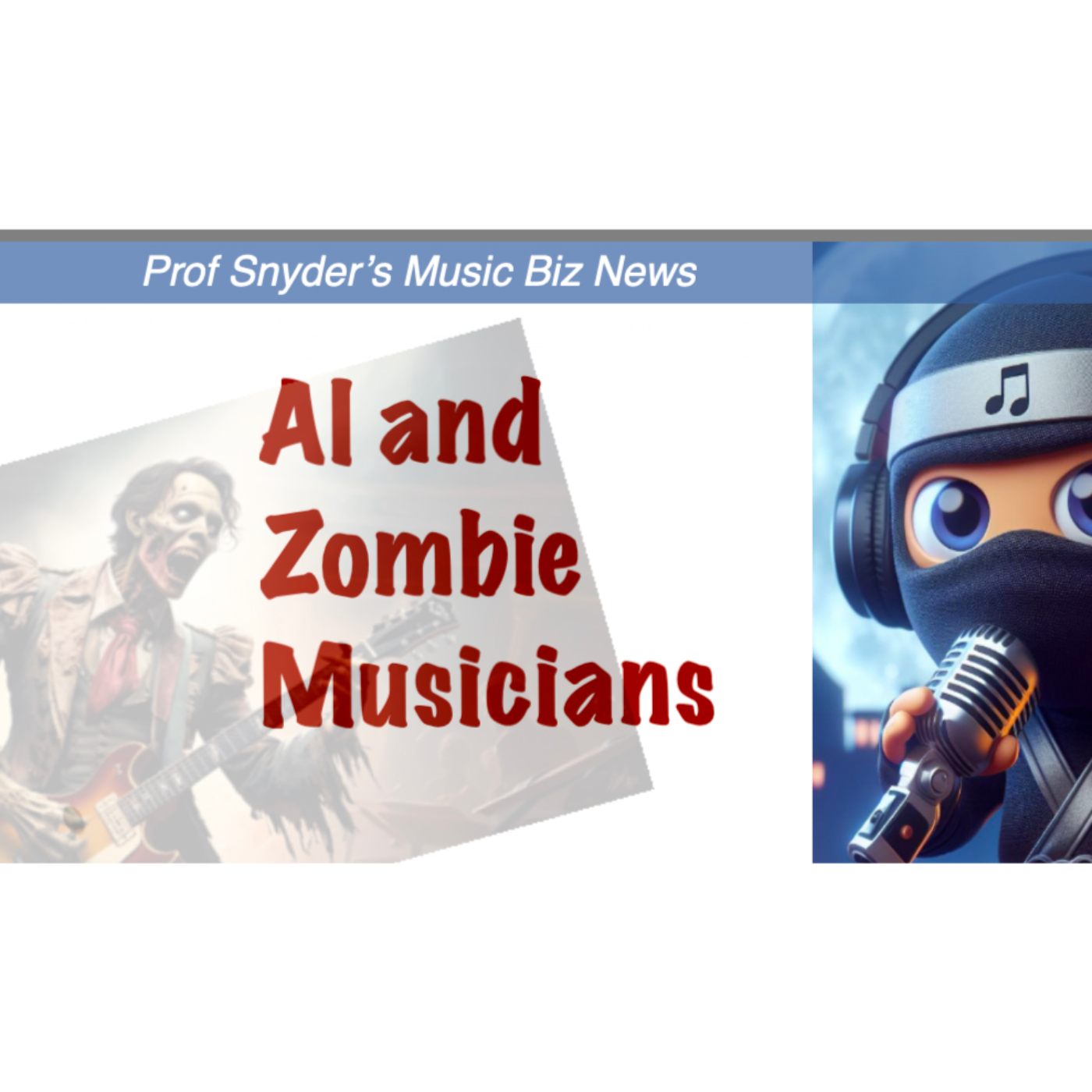 Coming Era of Dead Musicians', Resurrected by AI, Making Money for the Living! episode artwork
