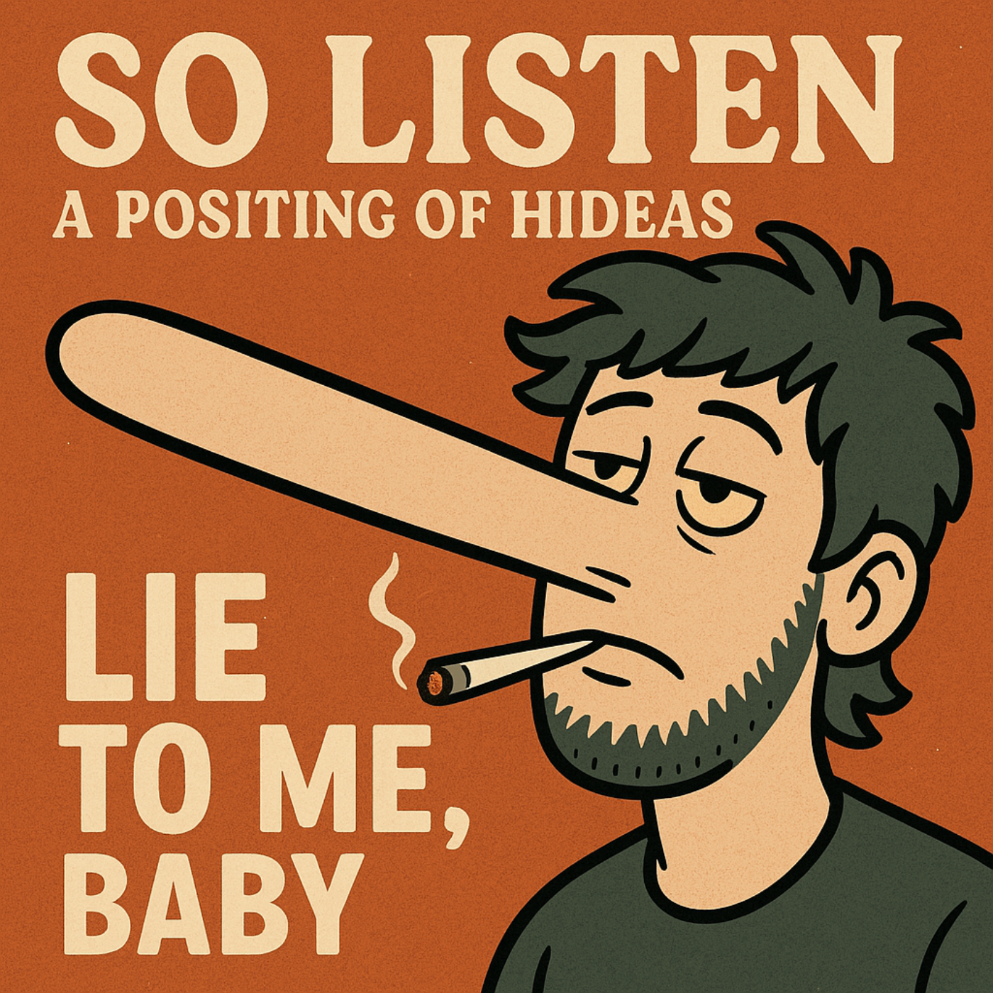 So Listen: A Positing of Hideas