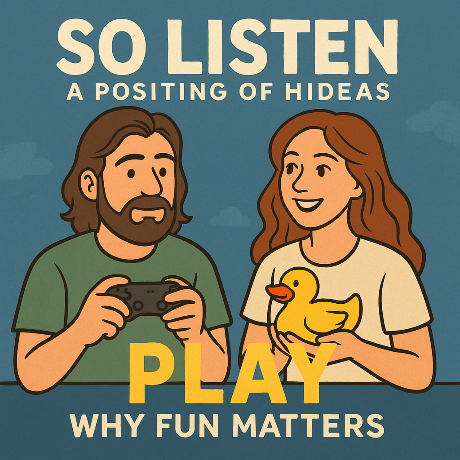 Play - Why Fun Matters episode artwork