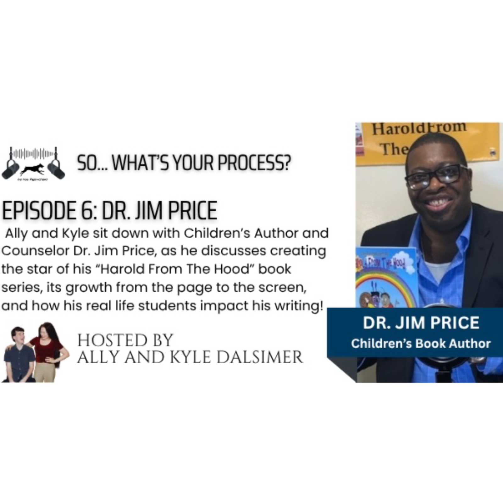 So, What\'s Your Process? Hosted by Ally & Kyle Dalsimer