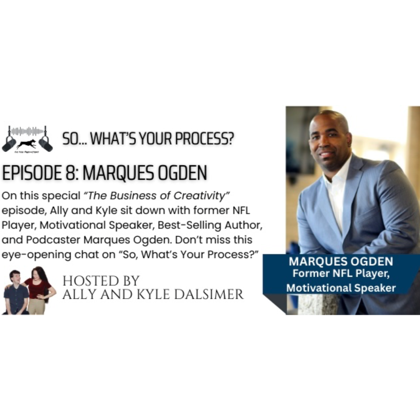So, What\'s Your Process? Hosted by Ally & Kyle Dalsimer