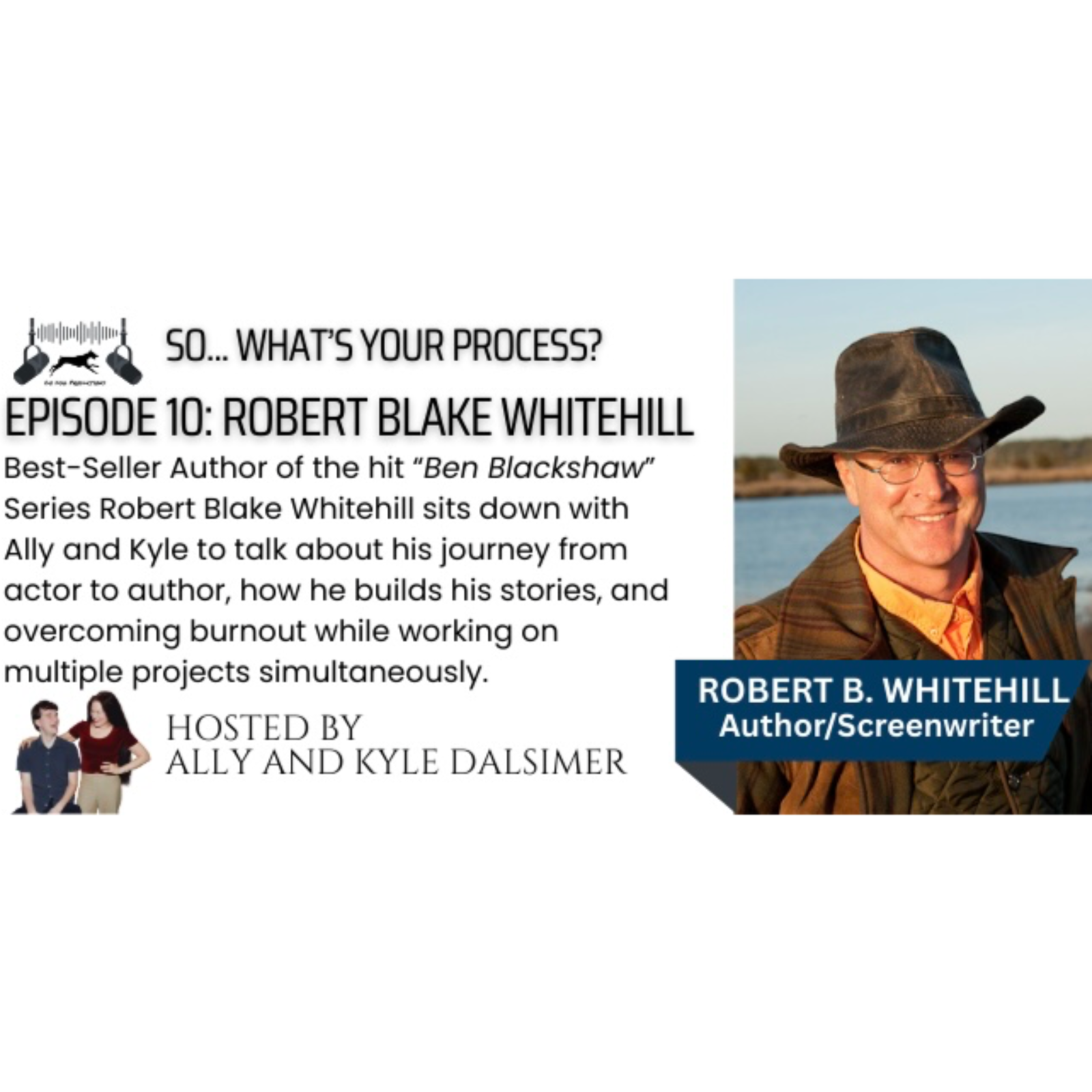 So, What\'s Your Process? Hosted by Ally & Kyle Dalsimer