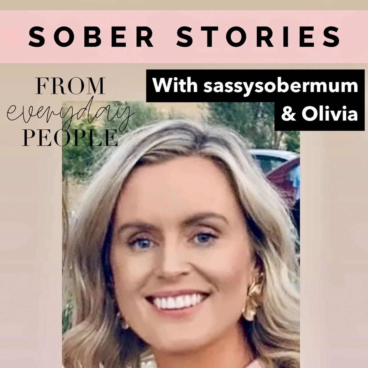 Sober Stories from Everyday People