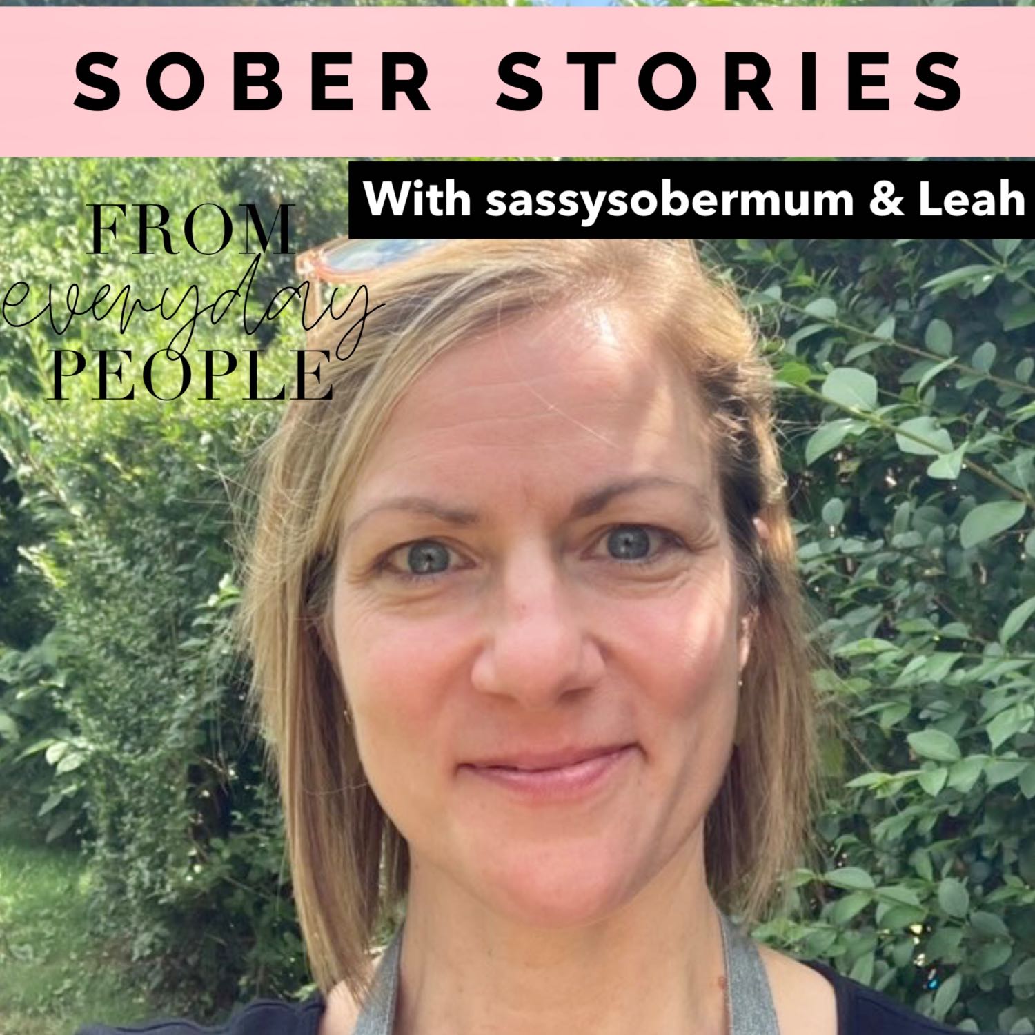 Sober Stories from Everyday People