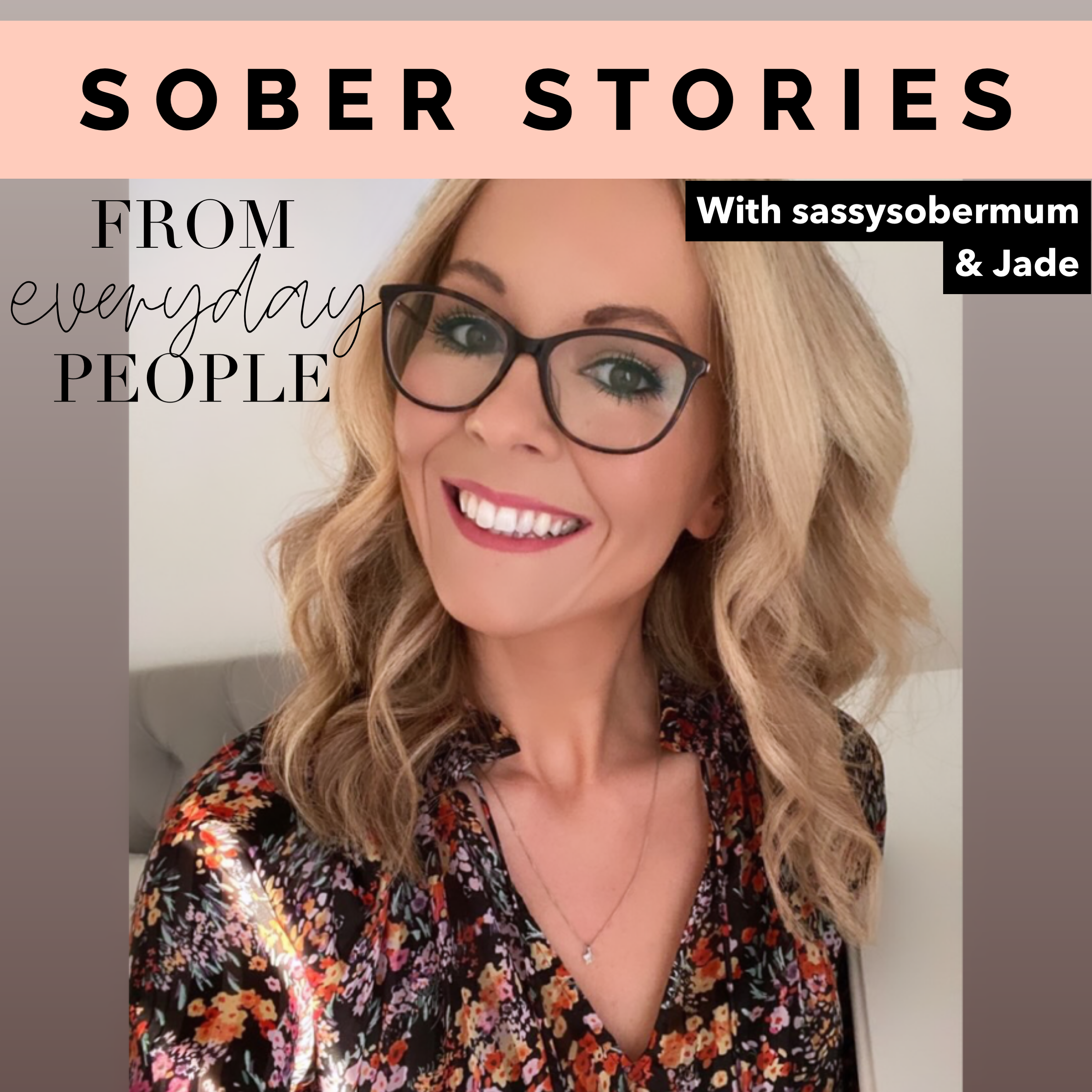 Sober Stories from Everyday People