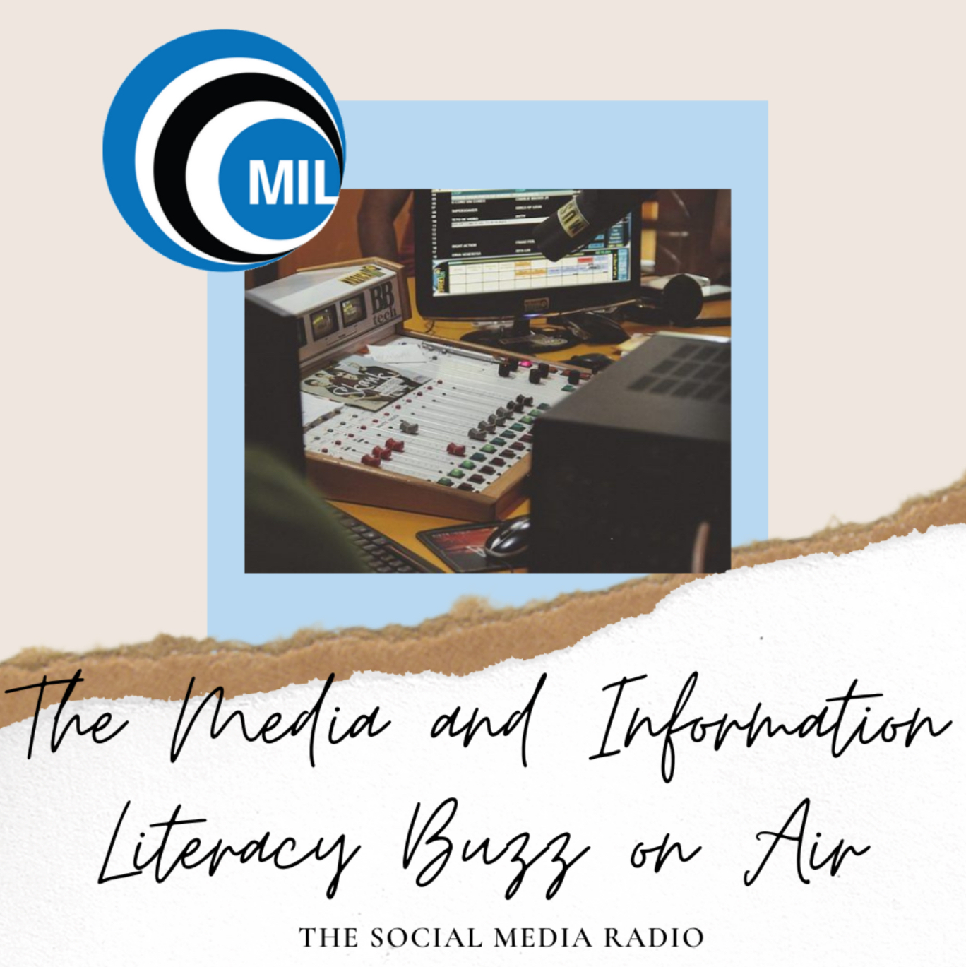 THE MEDIA AND INFORMATION LITERACY BUZZ SOCIAL MEDIA RADIO