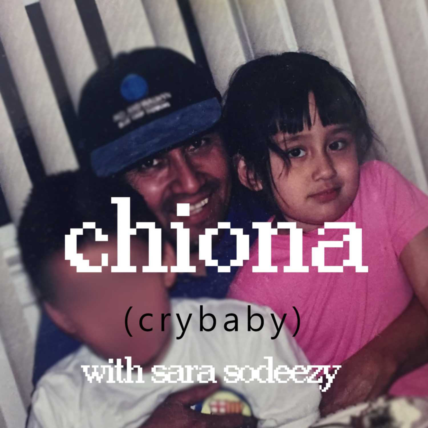 CHIONA (CRYBABY)