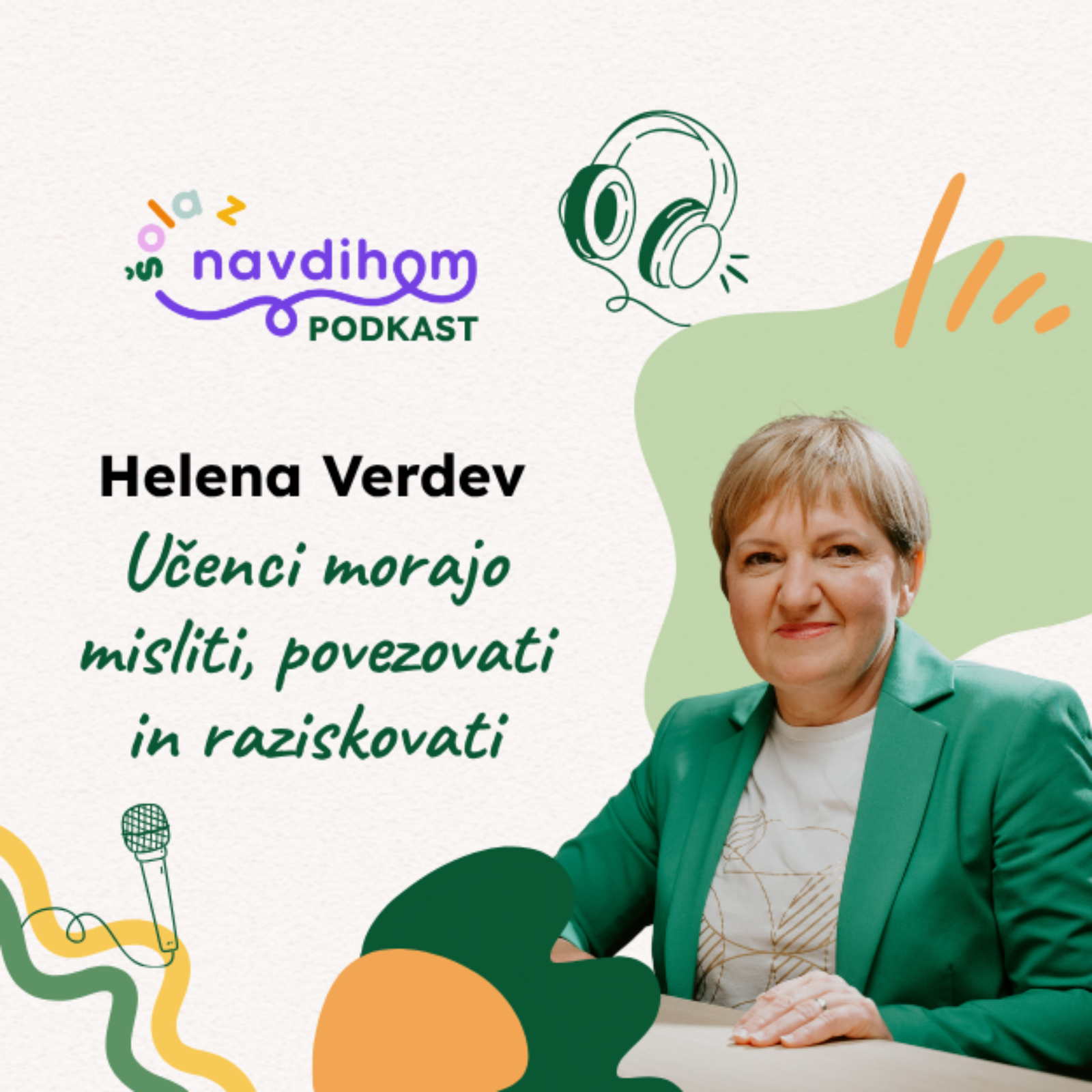 Helena Verdev: Učenci morajo misliti, povezovati in raziskovati episode artwork