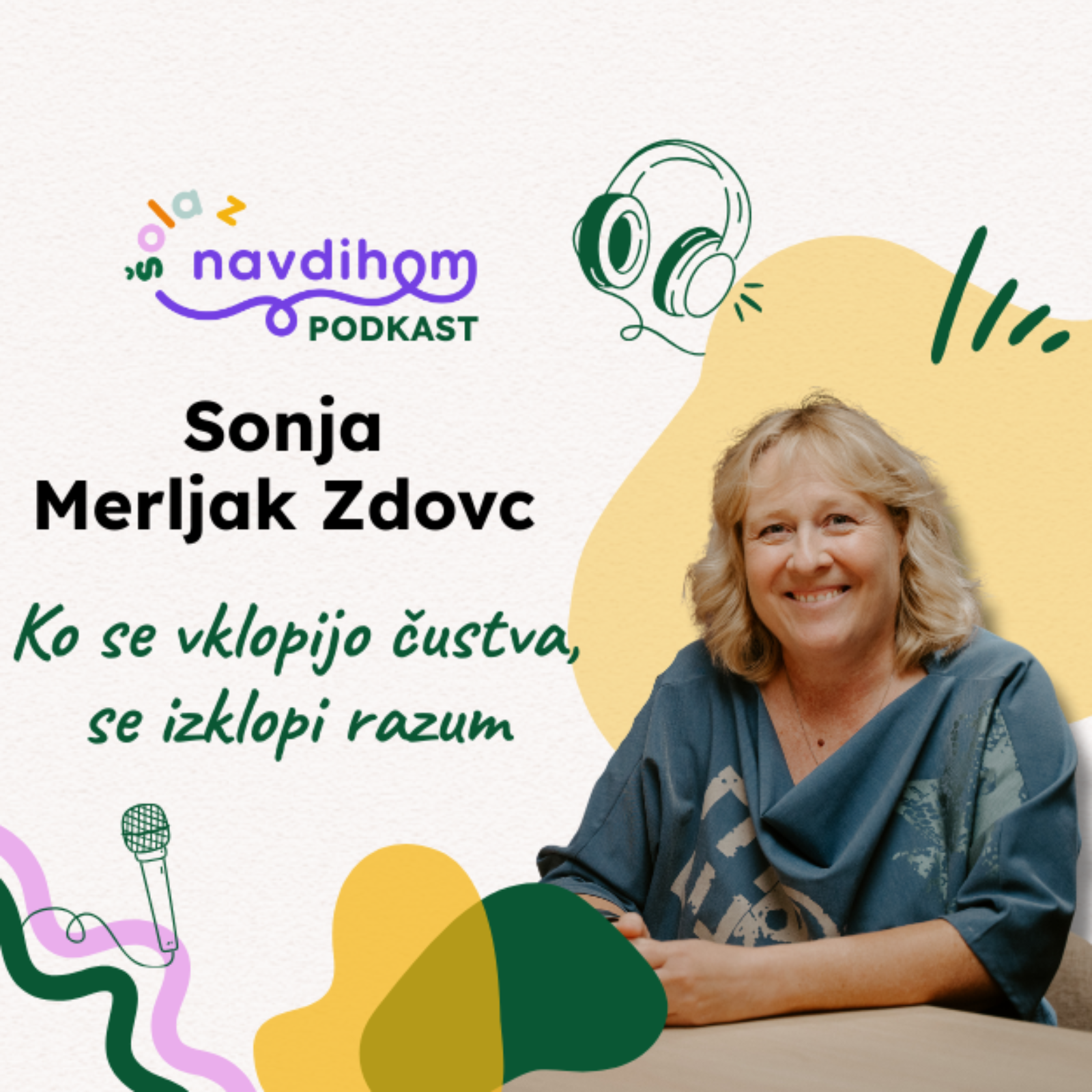 Sonja Merljak Zdovc: Ko se vklopijo čustva, se izklopi razum episode artwork