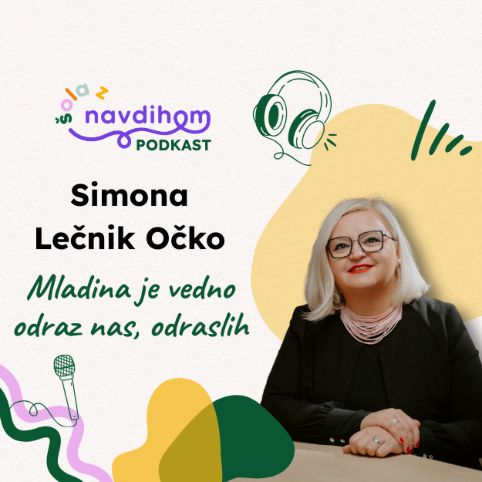 Simona Lečnik Očko: Mladina je vedno odraz nas, odraslih episode artwork