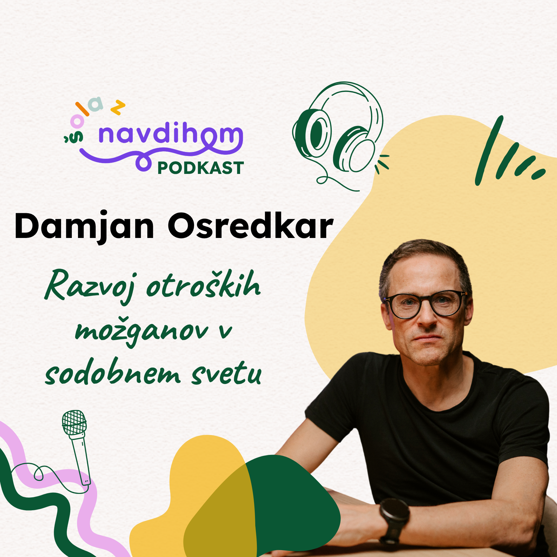 Damjan Osredkar: Razvoj otroških možganov v sodobnem svetu episode artwork