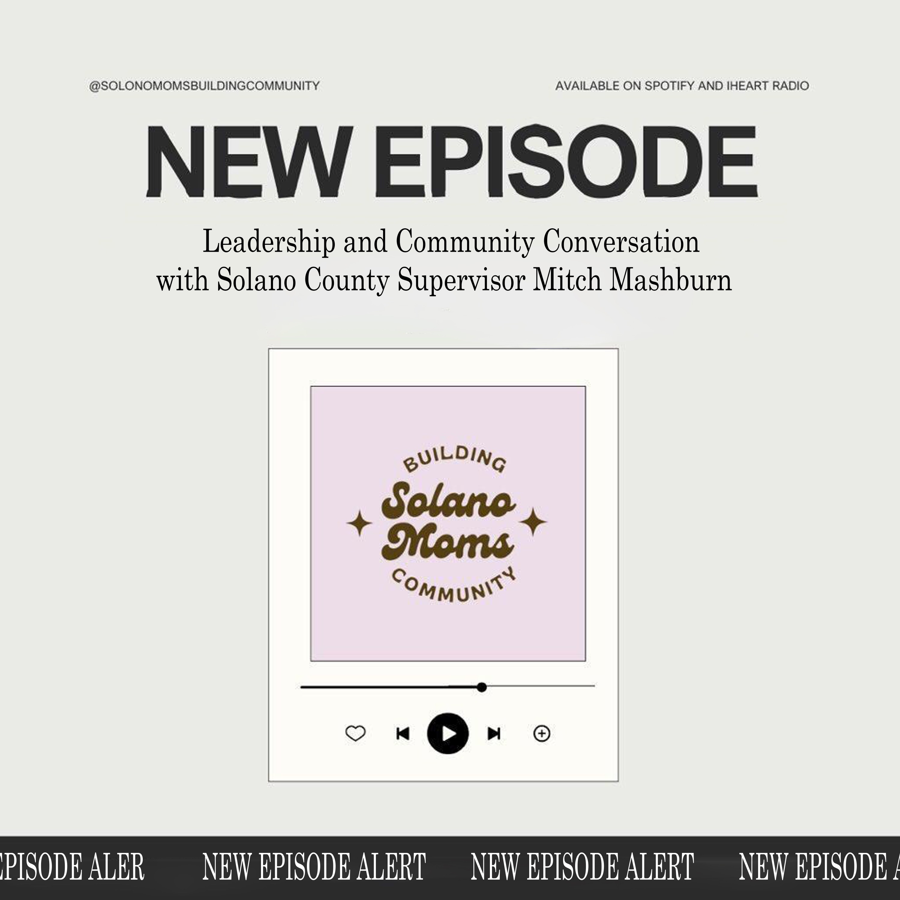  Leadership and Community Conversation with Solano County Supervisor Mitch Mashburn 