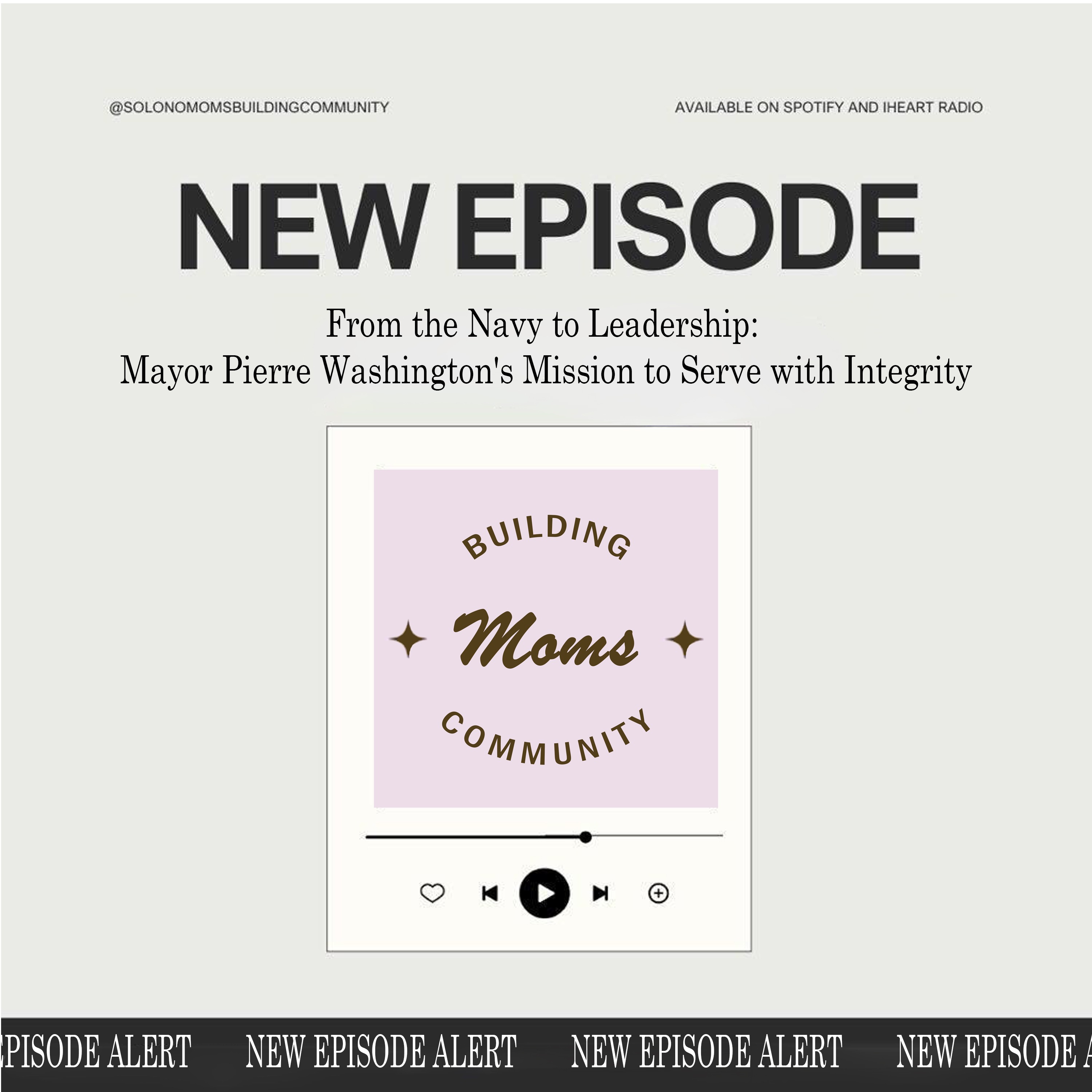 From the Navy to Leadership: Mayor Pierre Washington's Mission to Serve with Integrity