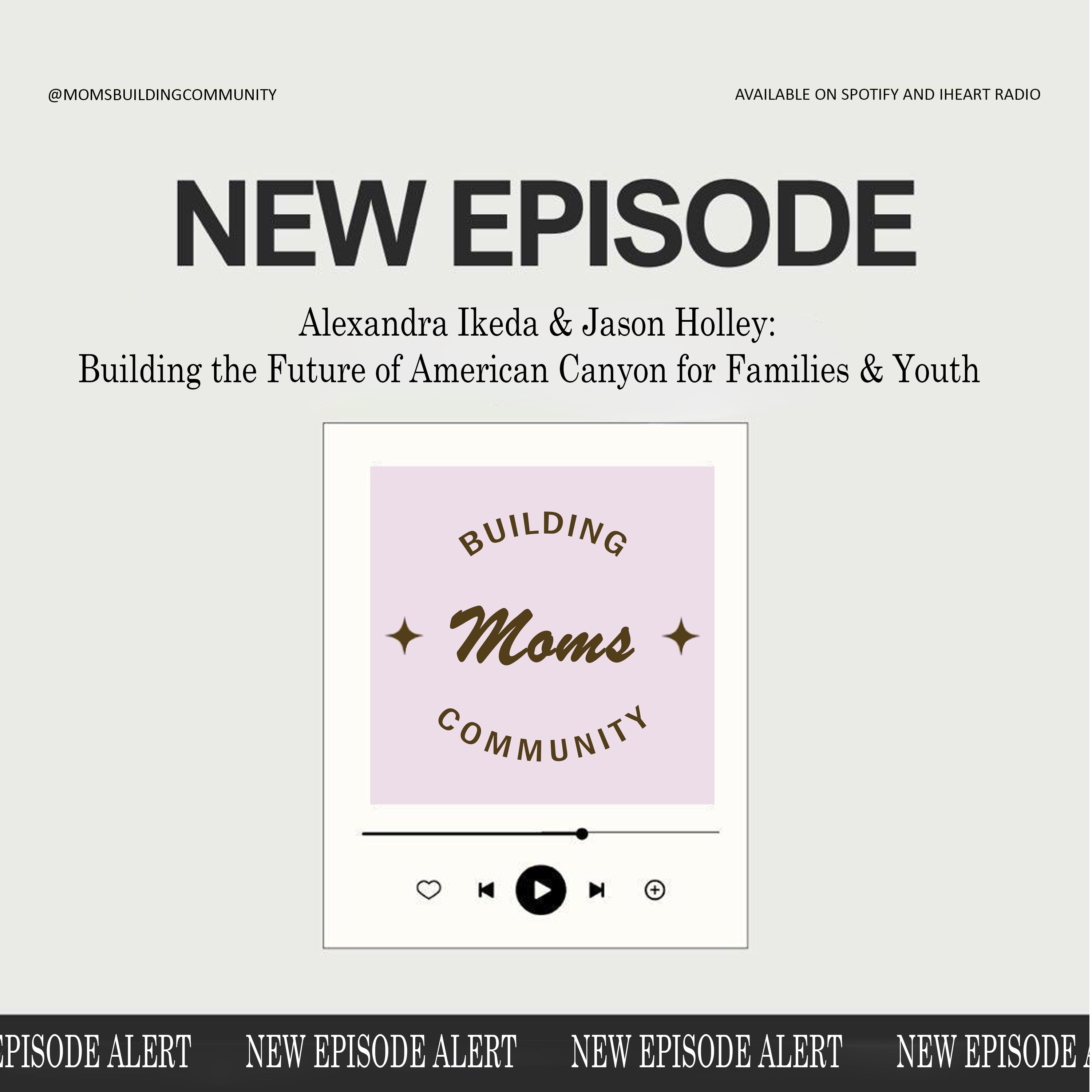   Alexandra Ikeda & Jason Holley: Building the Future of American Canyon for Families & Youth  