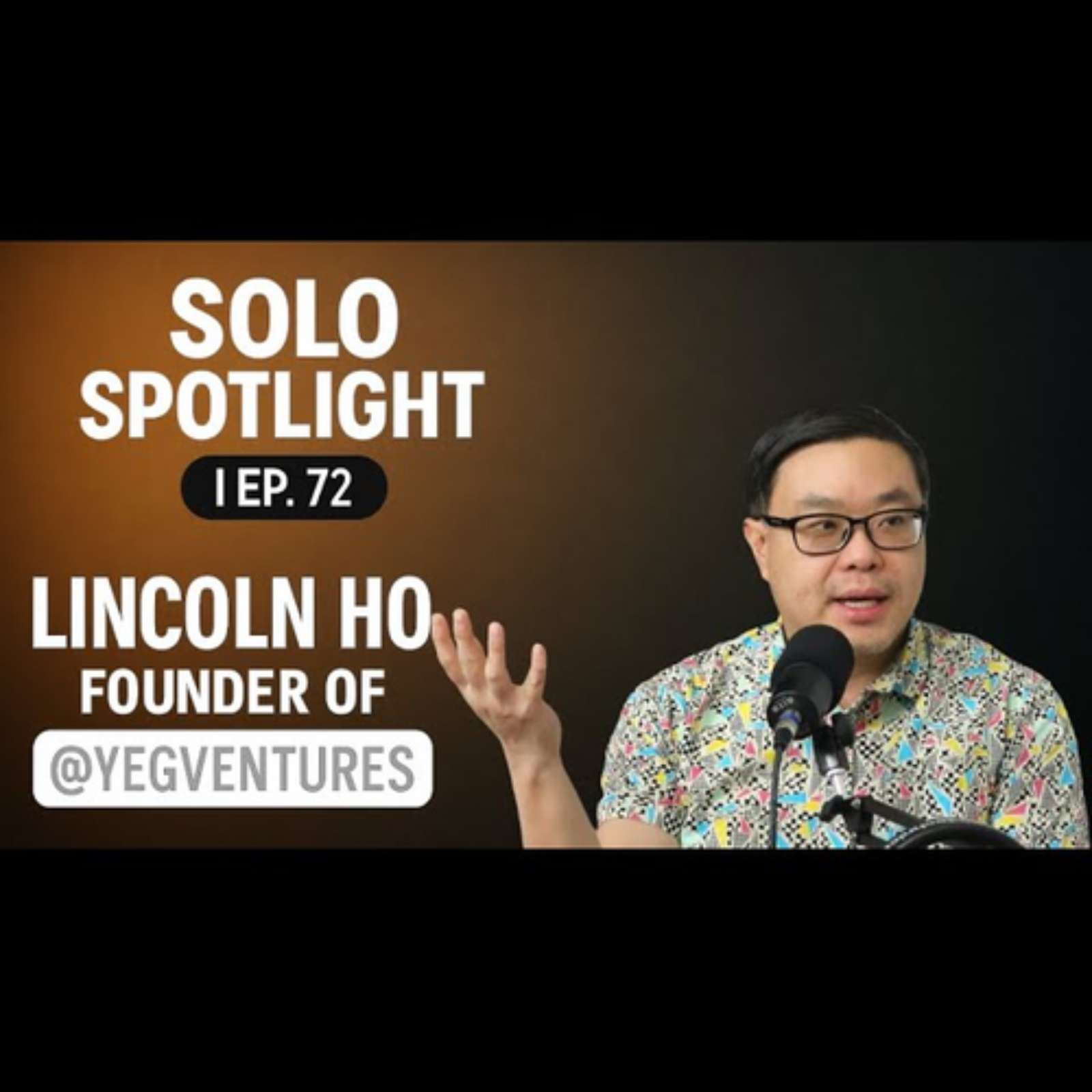 Edmonton Through His Lens: Lincoln Ho (YEG Ventures) episode artwork
