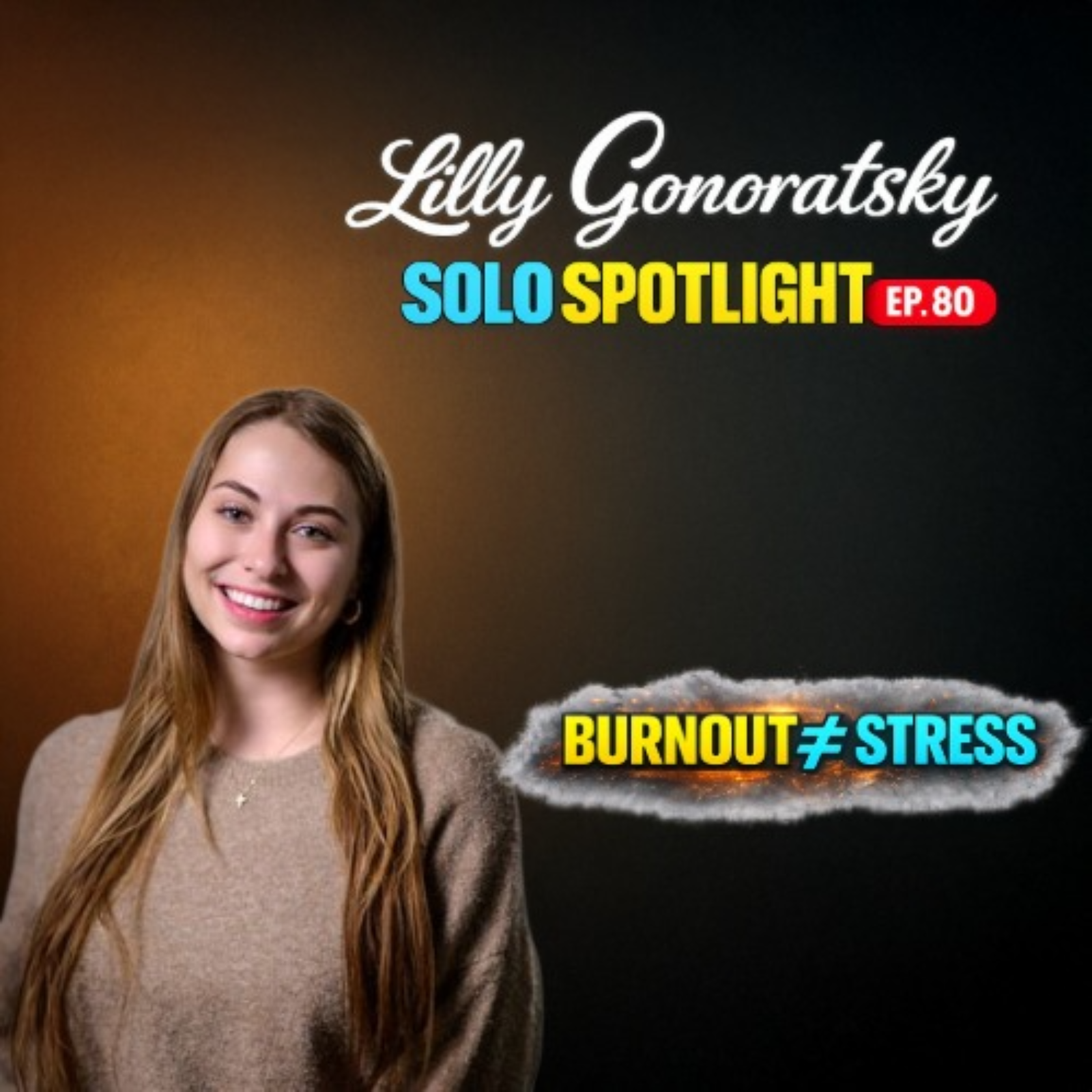 Trauma Lives in the Body: Burnout, Boundaries & EMDR | Lilly Gonoratsky  episode artwork