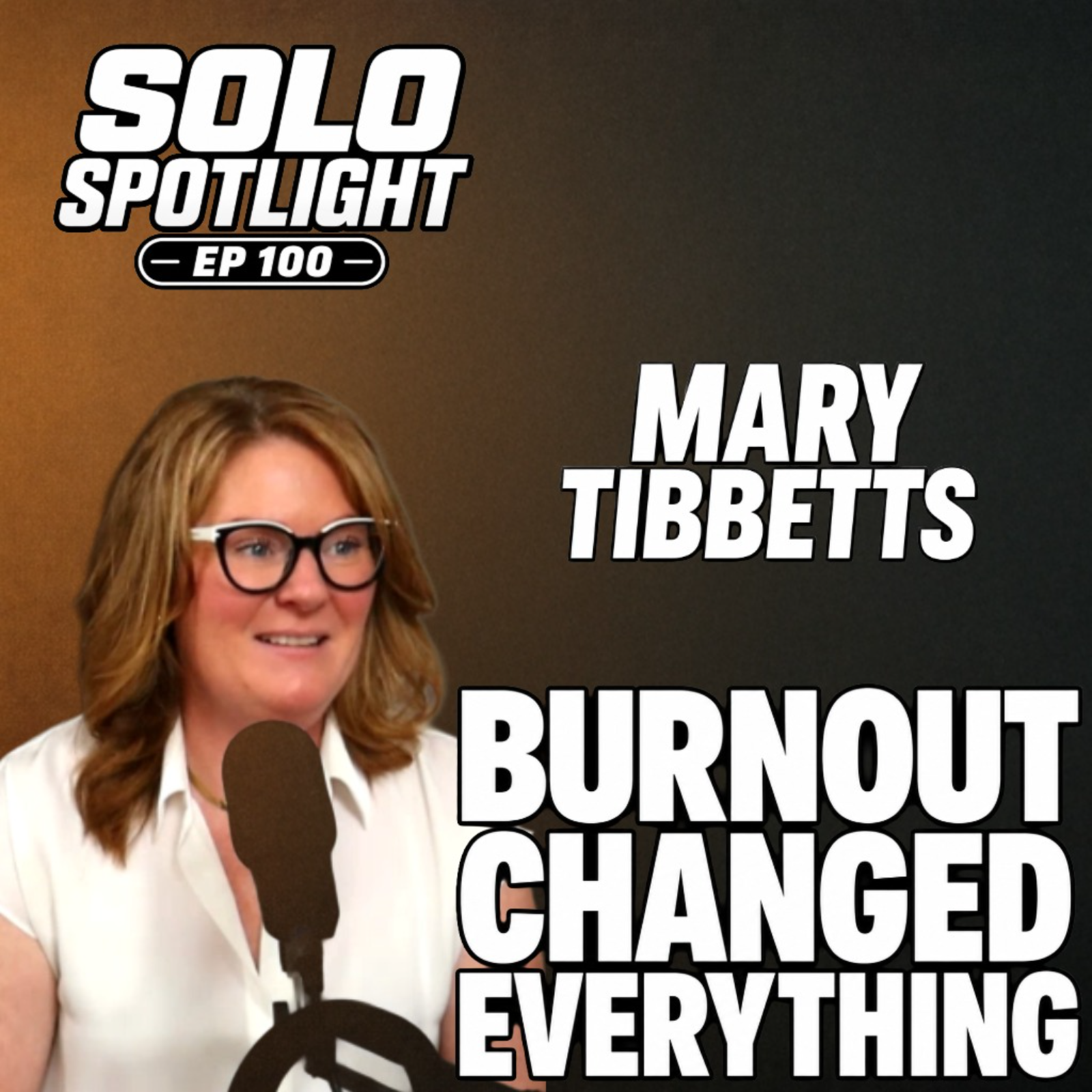 Mary Tibbetts on Burnout, MS, and Rebuilding a Life That Doesn’t Break You episode artwork